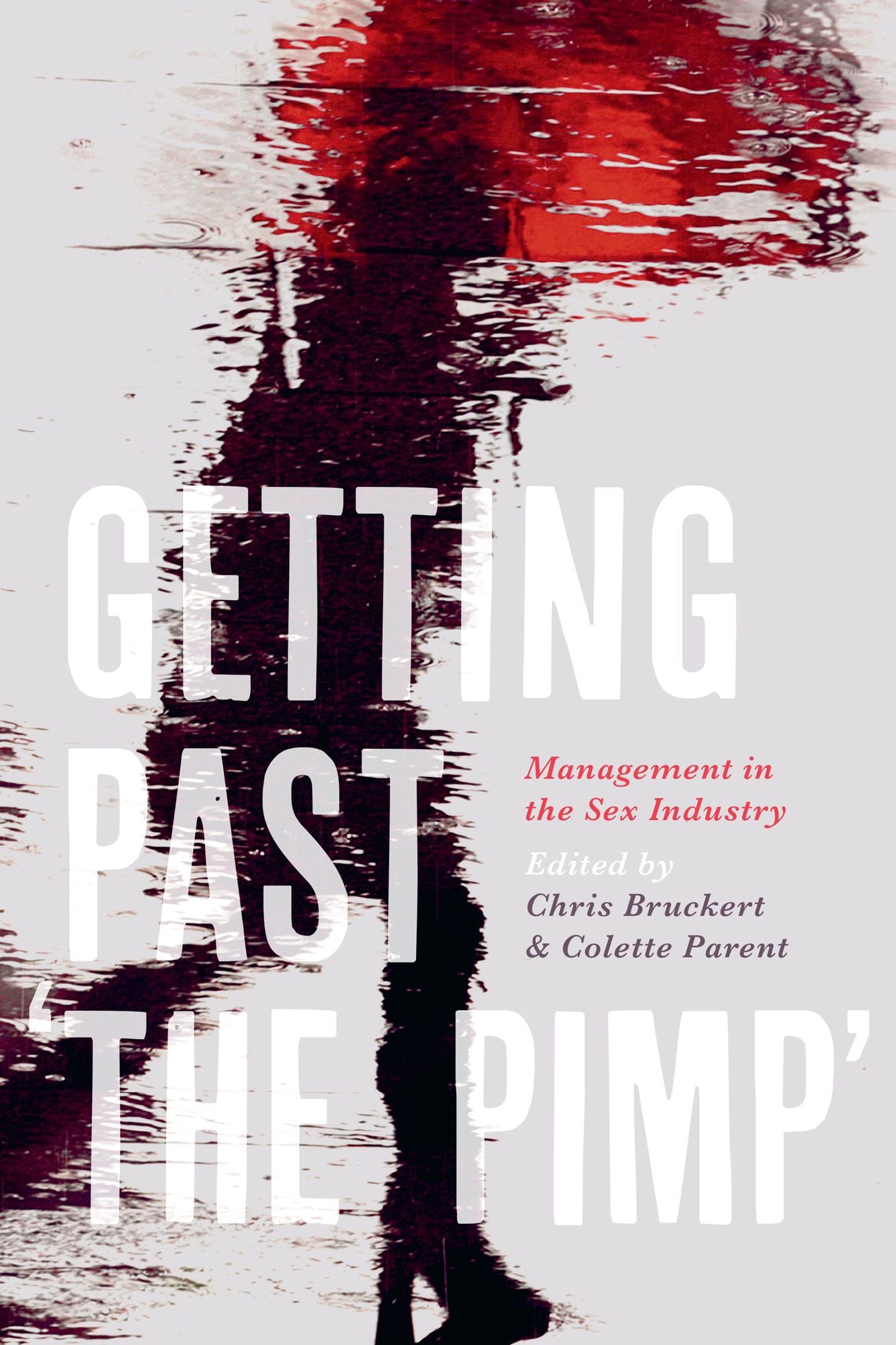 Getting Past "the Pimp": Management in the Sex Industry