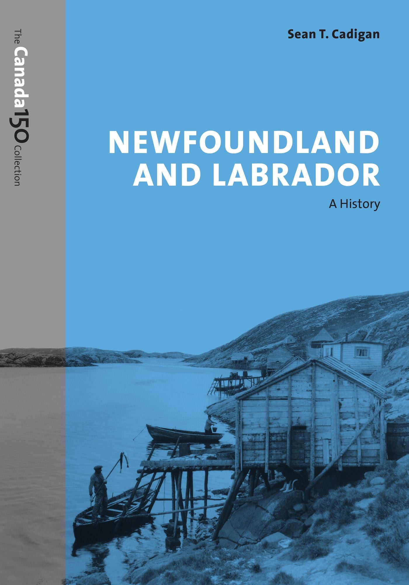 Newfoundland and Labrador: A History