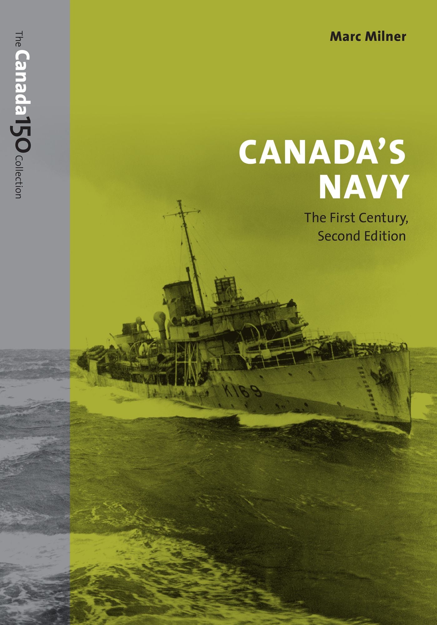 Canada's Navy, 2nd Edition: The First Century