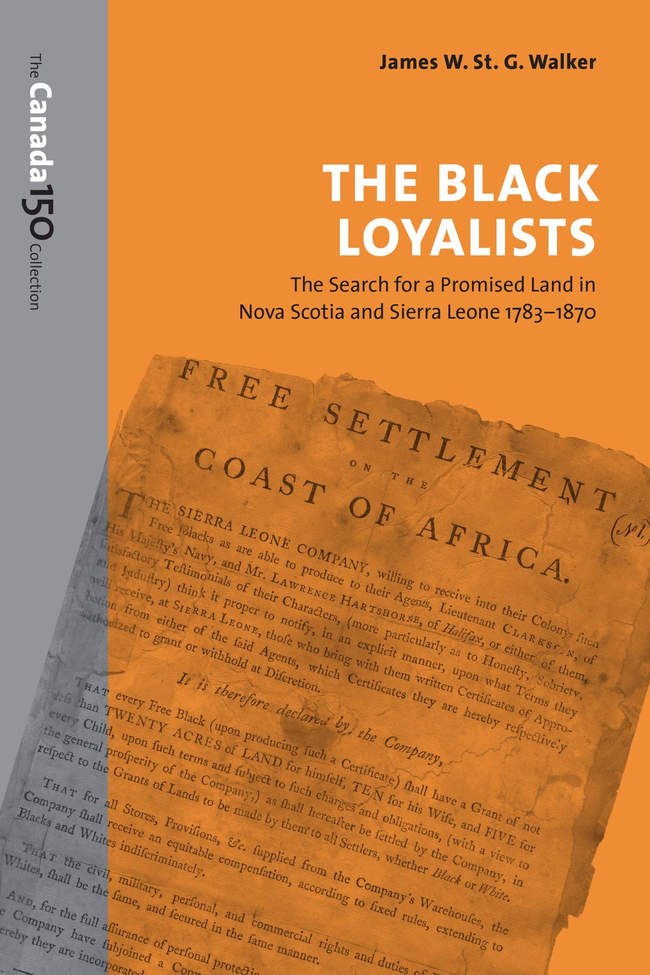 The Black Loyalists: The Search for a Promised Land in Nova Scotia and Sierra Leone, 1783-1870