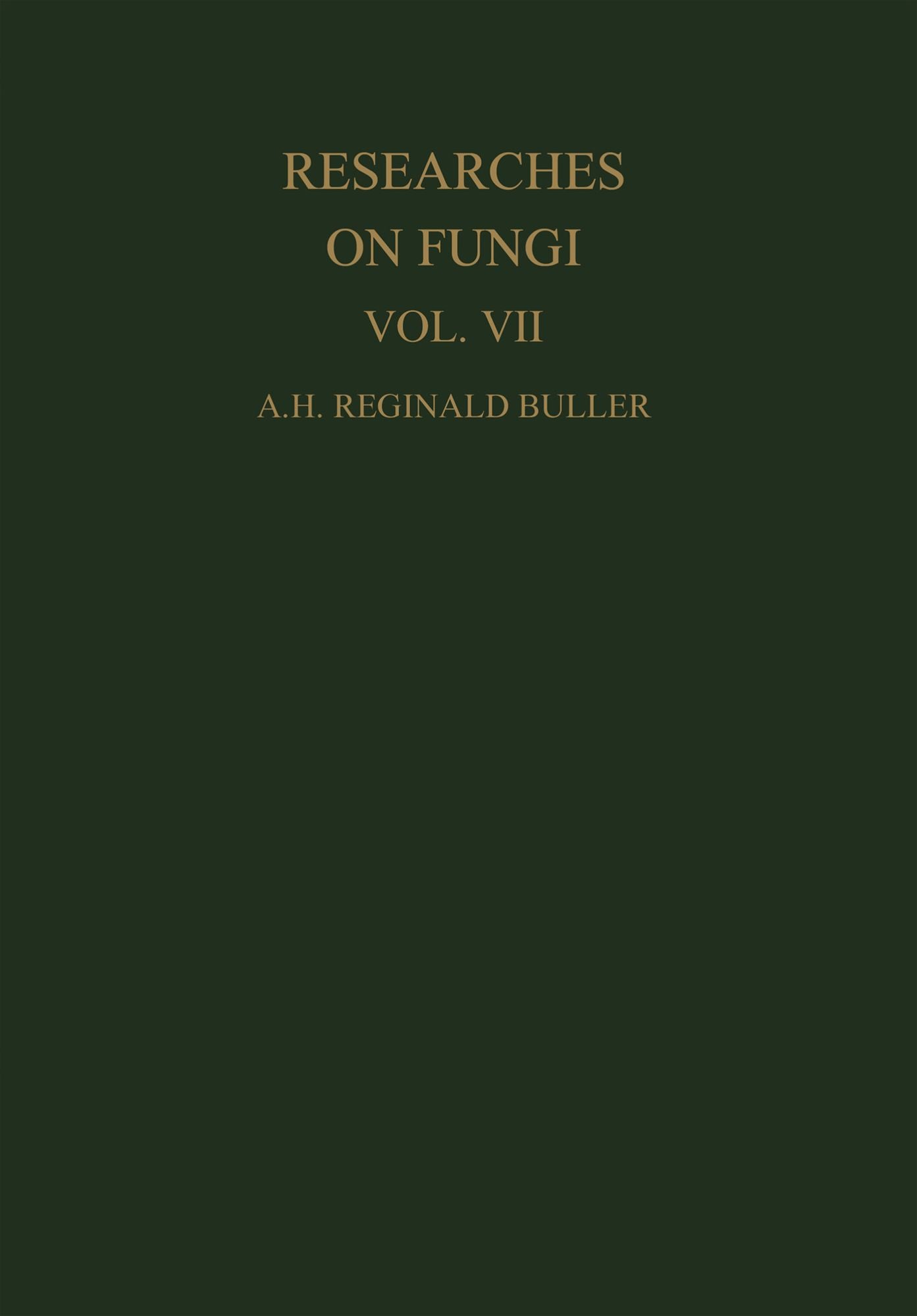 Researches on Fungi, Vol. VII: The Sexual Process in the Uredinales