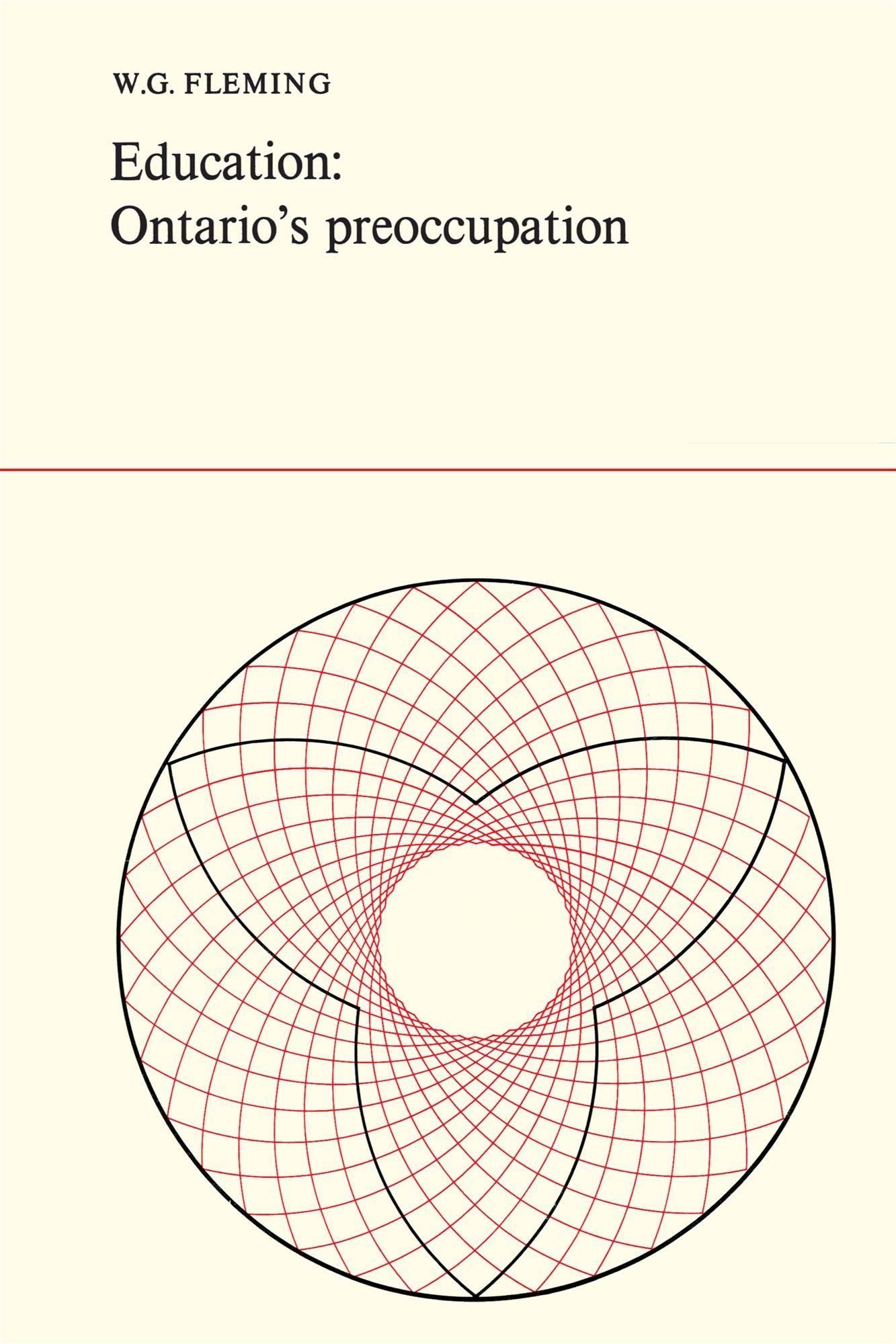 Education: Ontario's Preoccupation