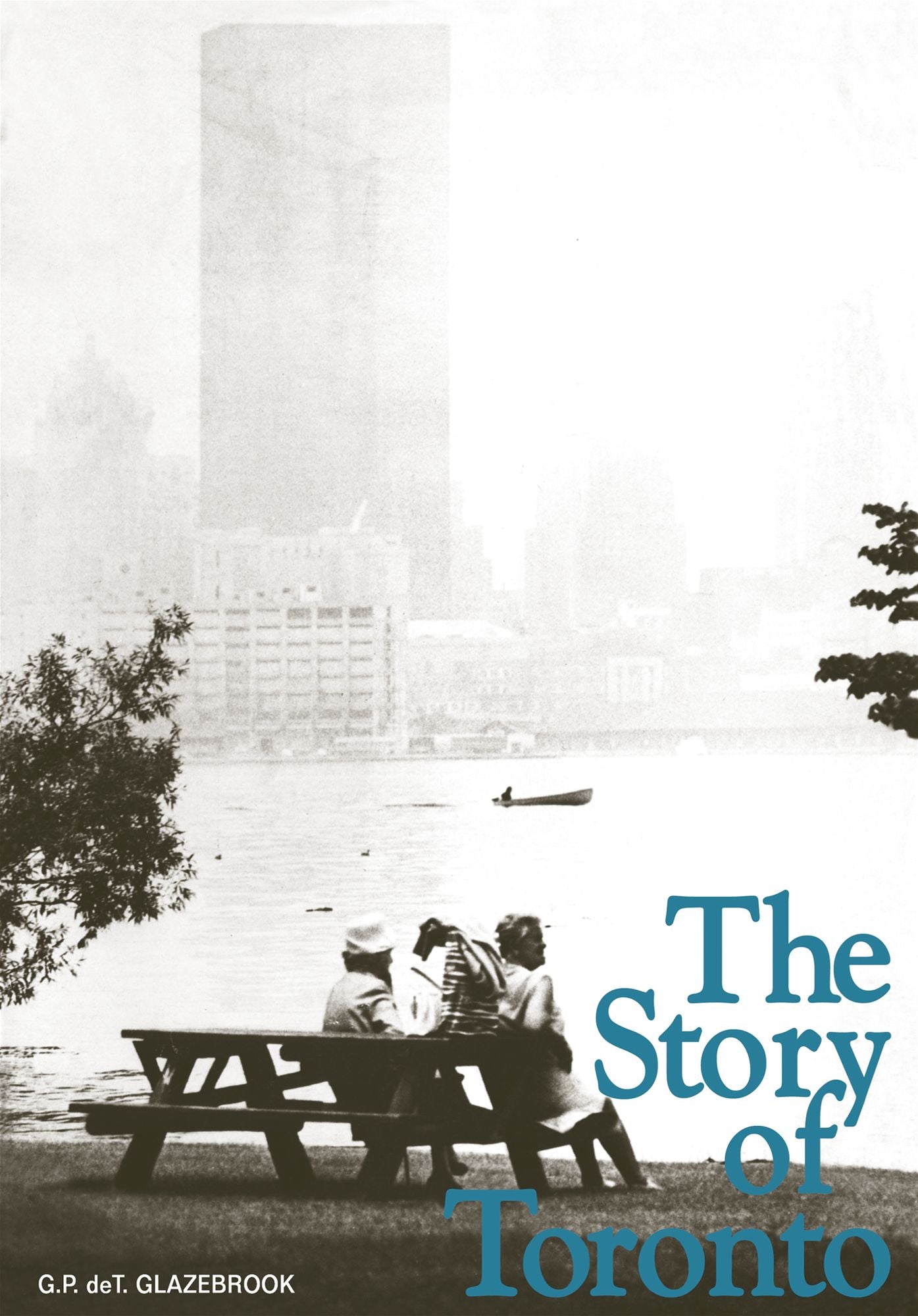 The Story of Toronto