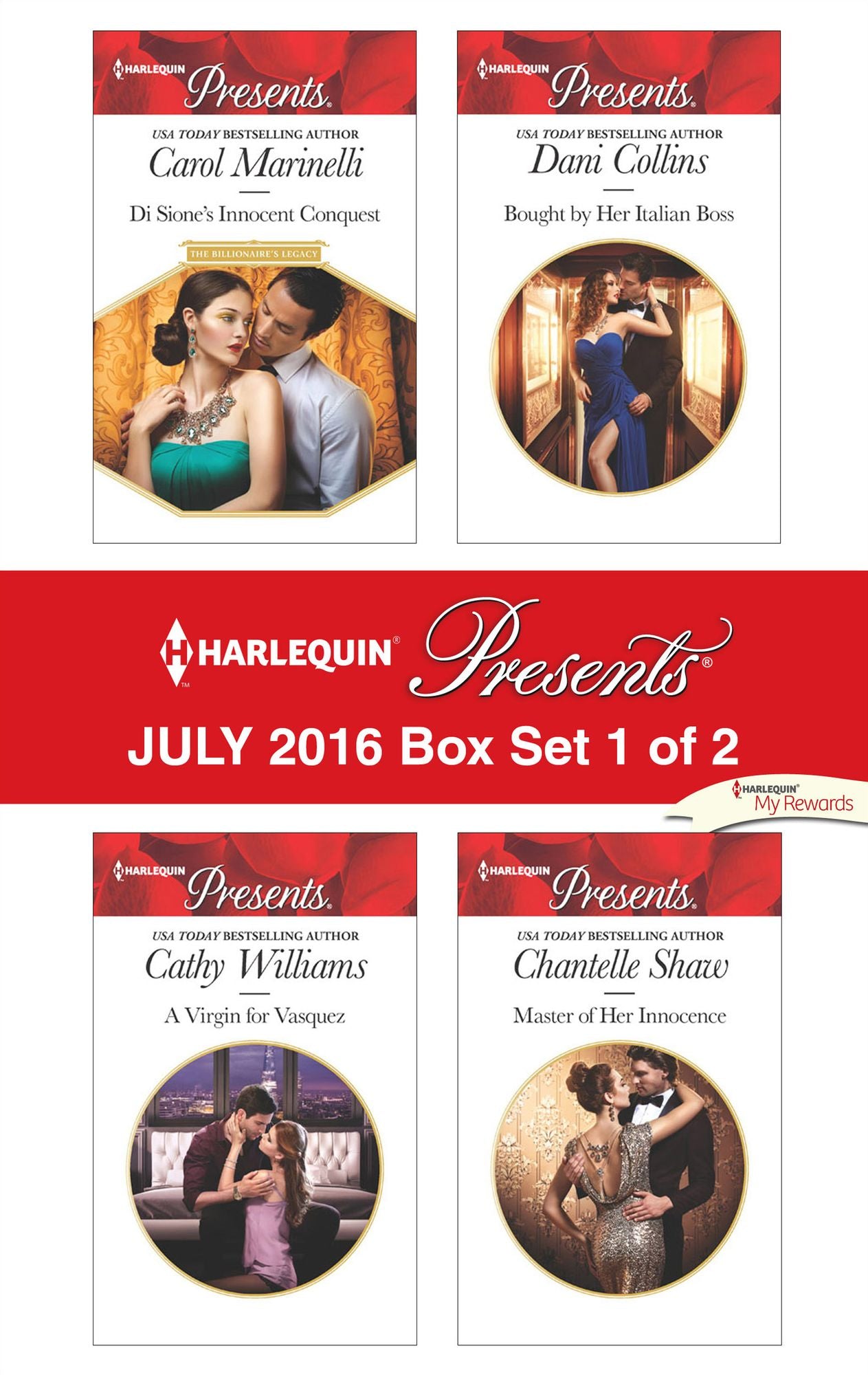 Harlequin Presents July 2016 - Box Set 1 of 2: Di Sione's Innocent ConquestA Virgin for VasquezBought by Her Italian BossMaster of Her Innocence