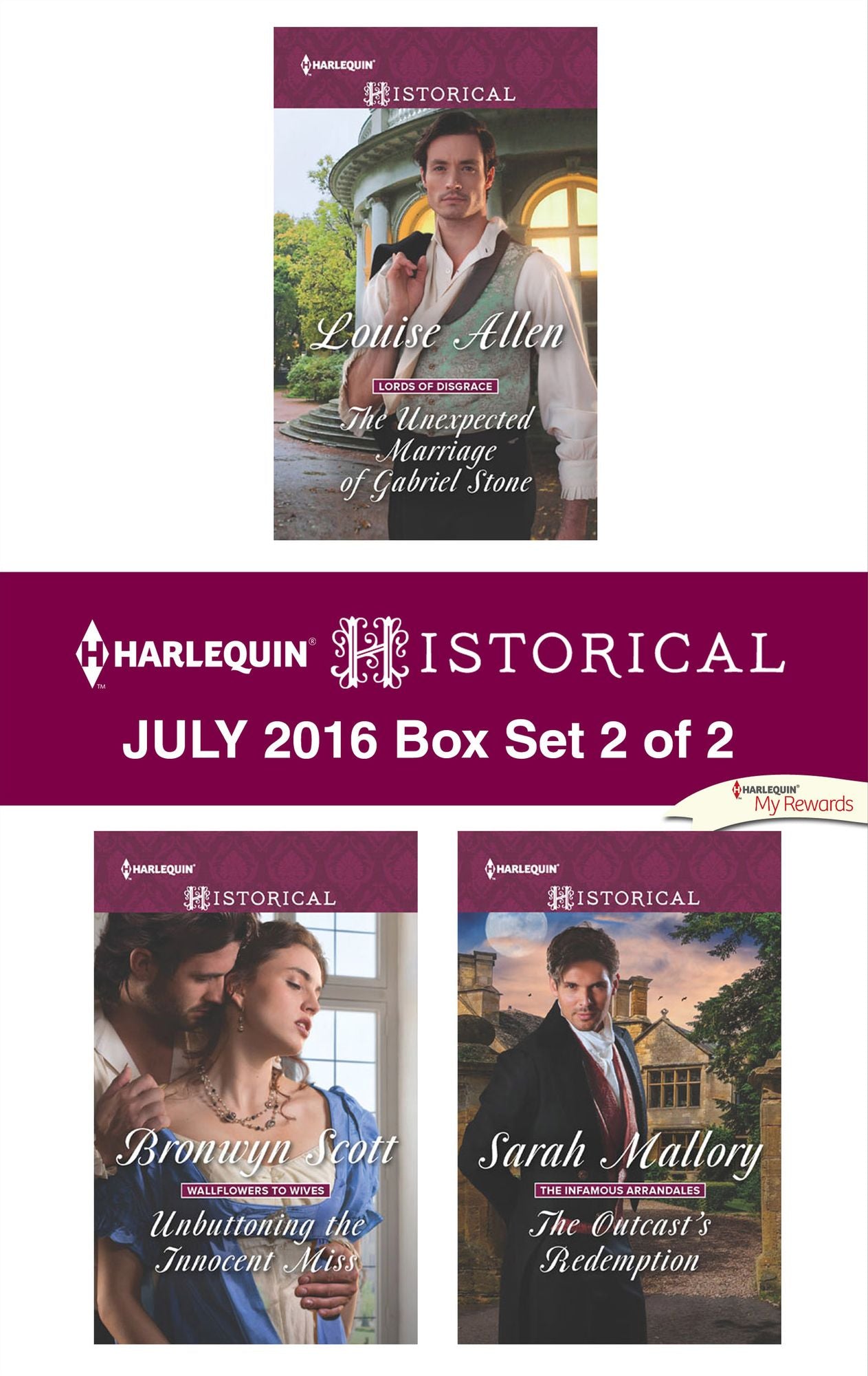 Harlequin Historical July 2016 - Box Set 2 of 2: The Unexpected Marriage of Gabriel StoneUnbuttoning the Innocent MissThe Outcast's Redemption