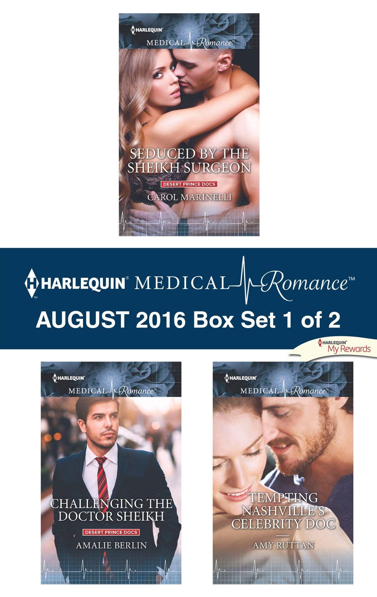 Harlequin Medical Romance August 2016 - Box Set 1 of 2: Seduced by the Sheikh SurgeonChallenging the Doctor SheikhTempting Nashville's Celebrity Doc