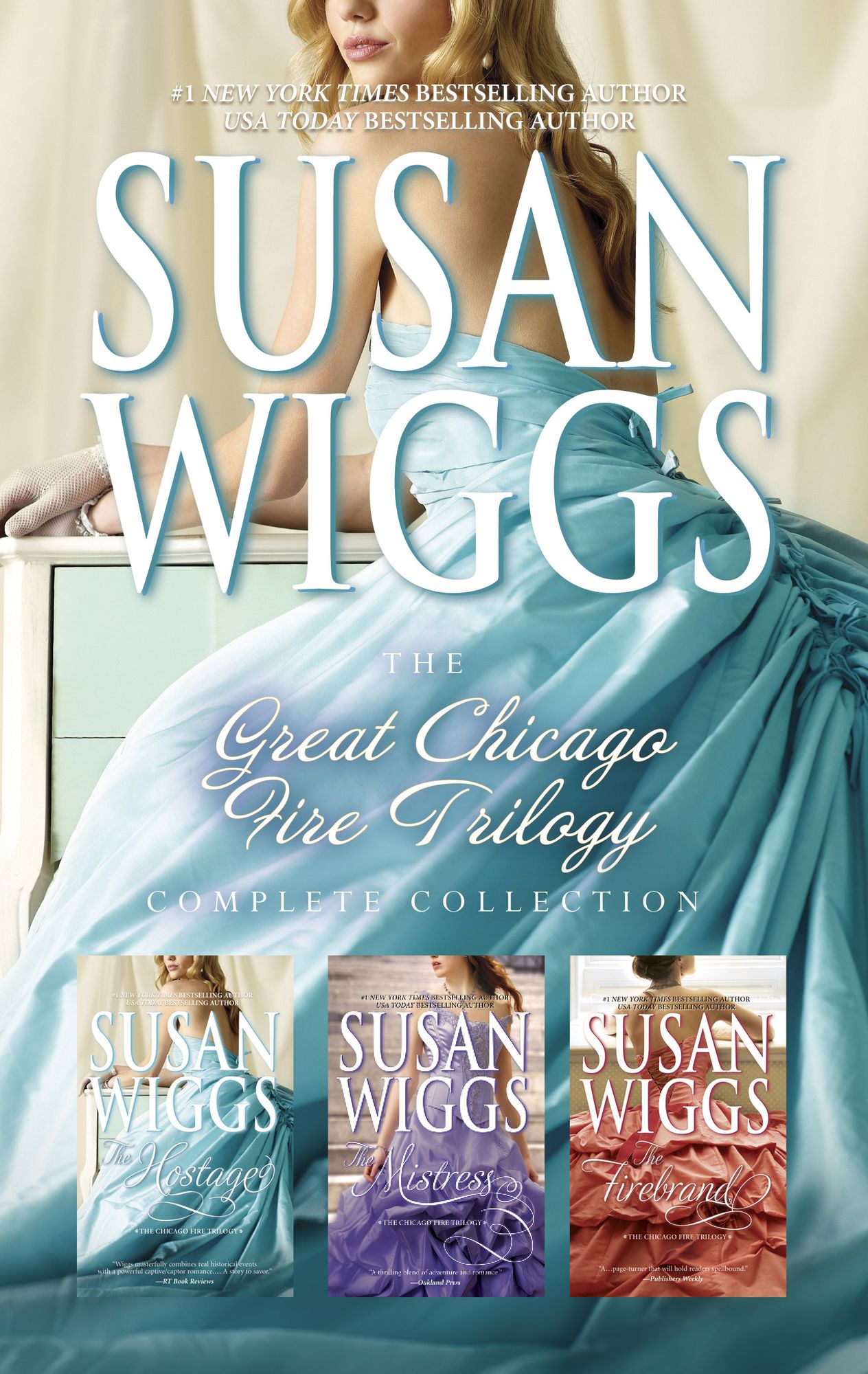Susan Wiggs Great Chicago Fire Trilogy Complete Collection: The HostageThe MistressThe Firebrand