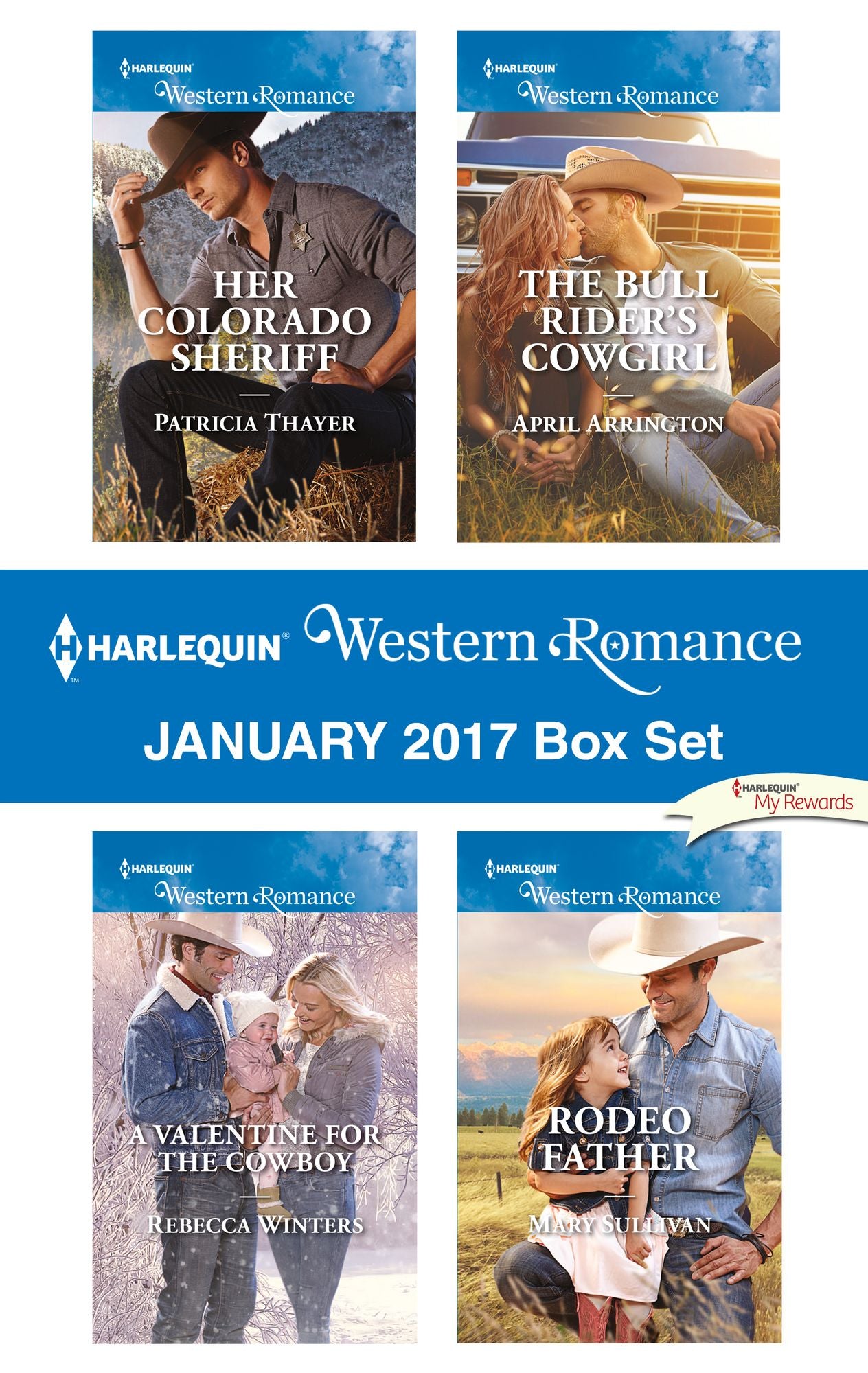 Harlequin Western Romance January 2017 Box Set: Her Colorado SheriffA Valentine for the CowboyThe Bull Rider's CowgirlRodeo Father