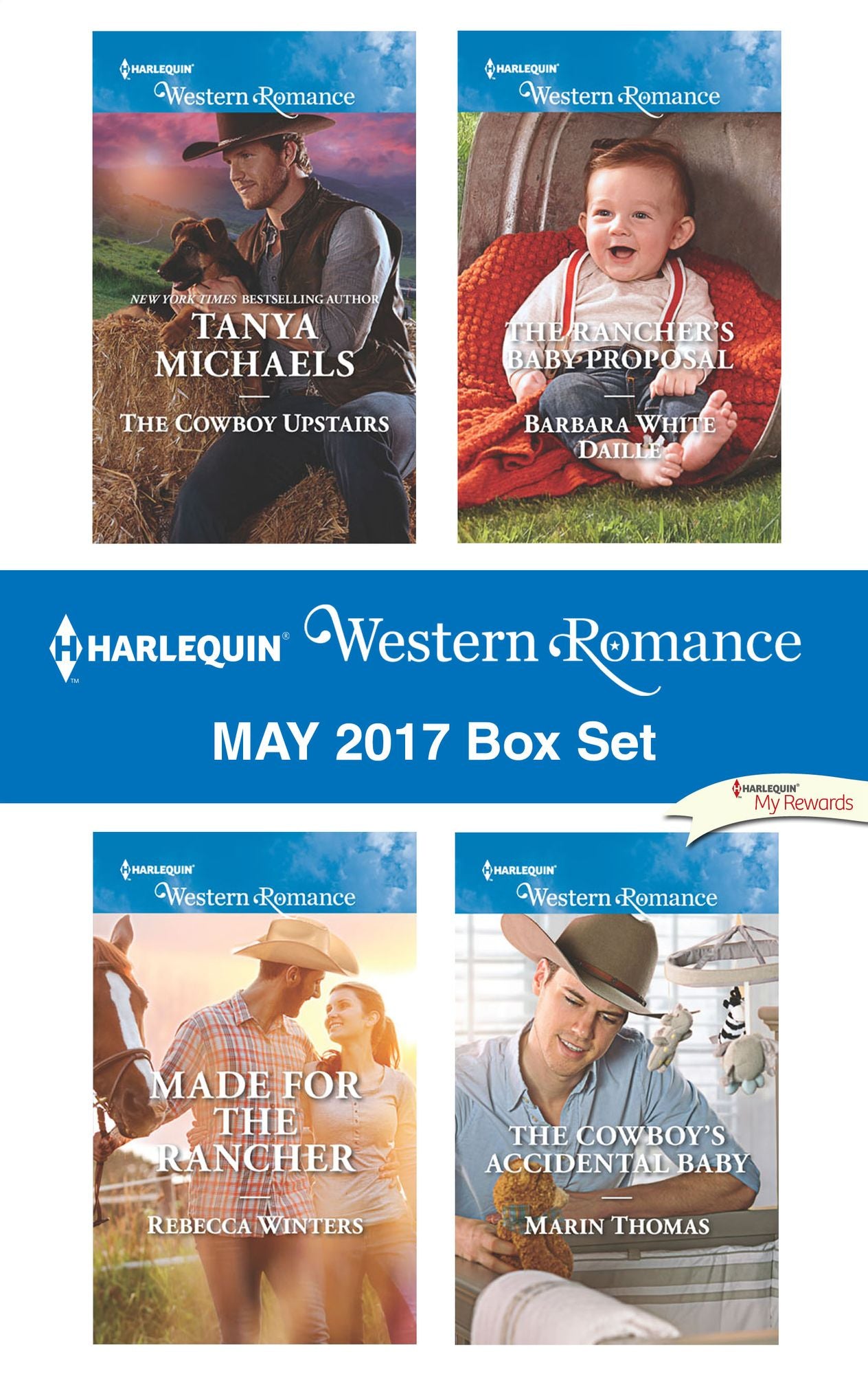 Harlequin Western Romance May 2017 Box Set: The Cowboy UpstairsMade for the RancherThe Rancher's Baby ProposalThe Cowboy's Accidental Baby