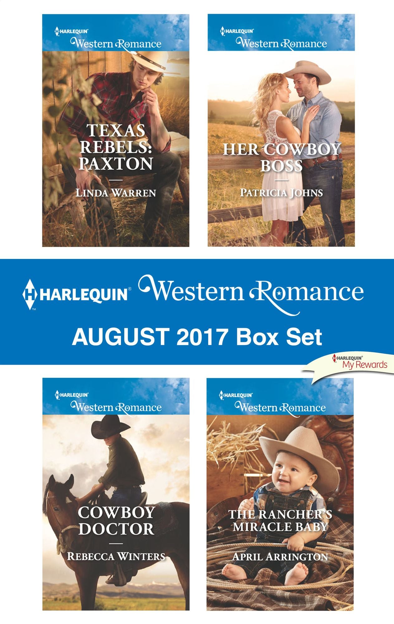 Harlequin Western Romance August 2017 Box Set: Texas Rebels: PaxtonCowboy DoctorHer Cowboy BossThe Rancher's Miracle Baby