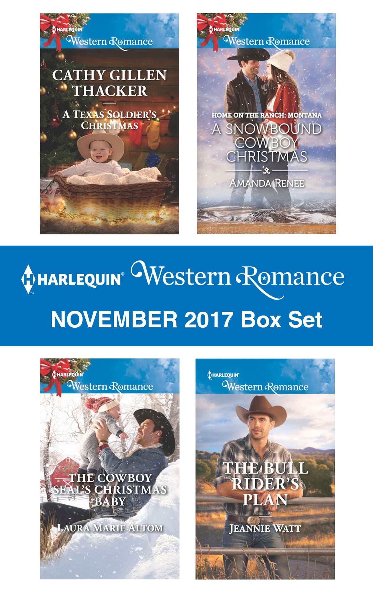 Harlequin Western Romance November 2017 Box Set: A Texas Soldier's ChristmasThe Cowboy SEAL's Christmas BabyA Snowbound Cowboy ChristmasThe Bull Rider's Plan