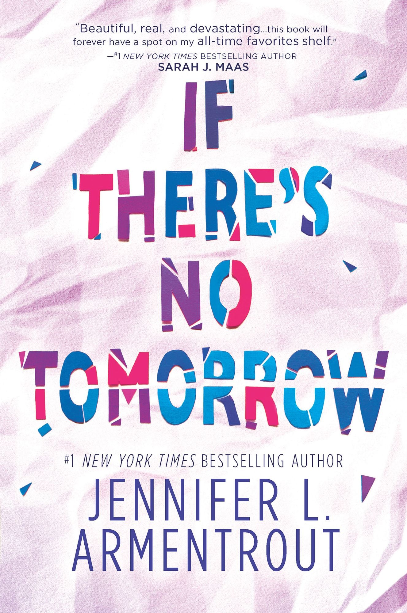 If There's No Tomorrow