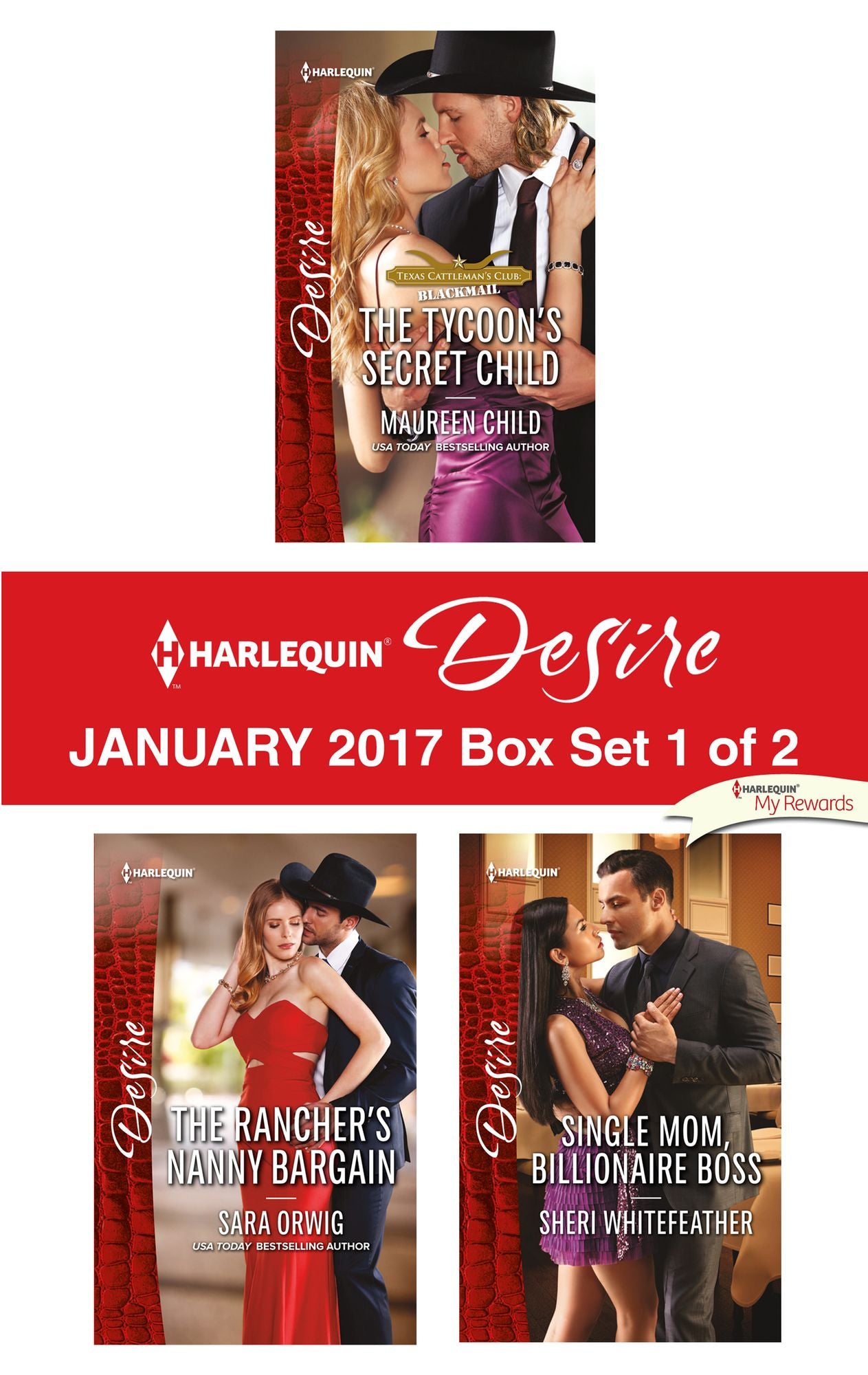 Harlequin Desire January 2017 - Box Set 1 of 2: The Tycoon's Secret ChildThe Rancher's Nanny BargainSingle Mom, Billionaire Boss