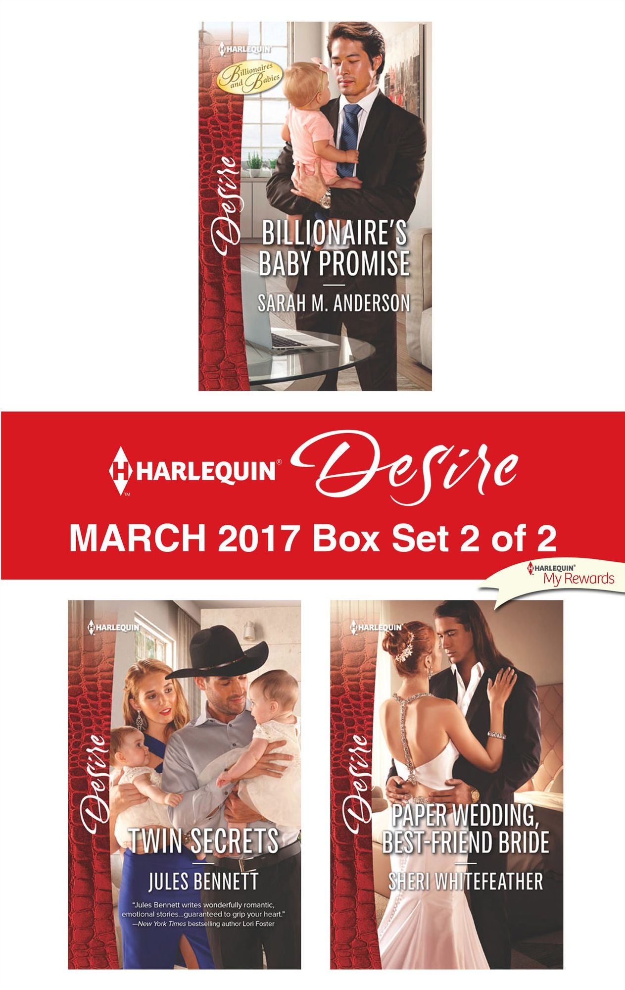 Harlequin Desire March 2017 - Box Set 2 of 2: Billionaire's Baby PromiseTwin SecretsPaper Wedding, Best-Friend Bride