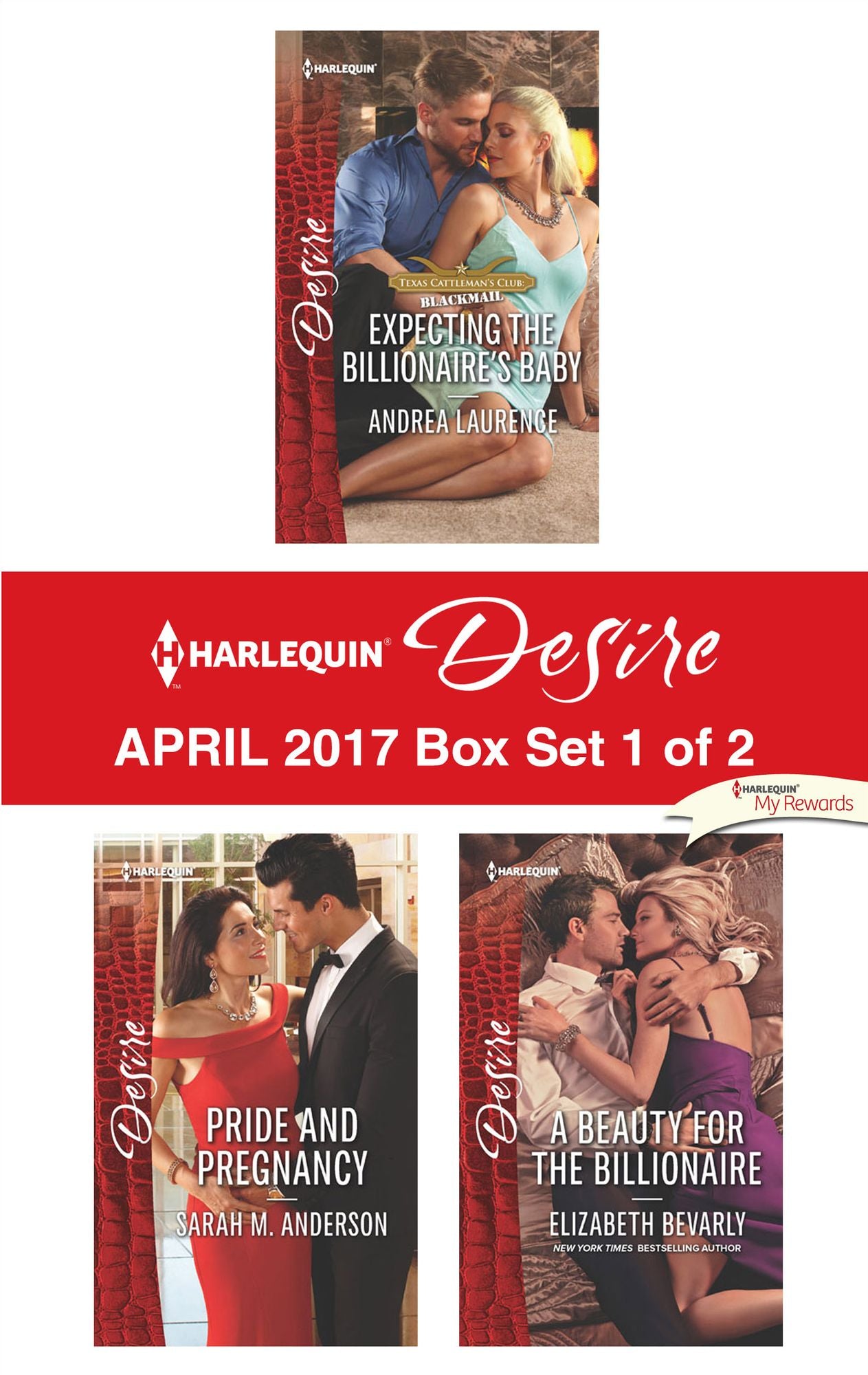 Harlequin Desire April 2017 - Box Set 1 of 2: Expecting the Billionaire's BabyPride and PregnancyA Beauty for the Billionaire