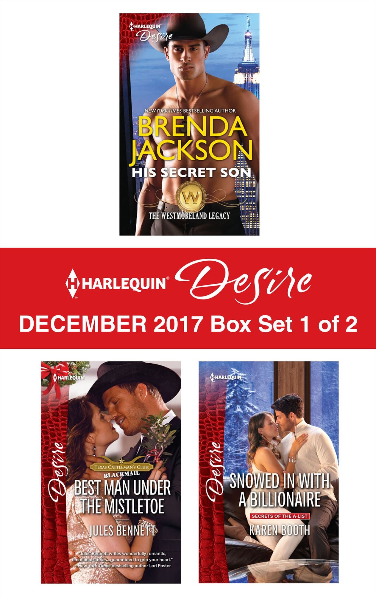 Harlequin Desire December 2017 - Box Set 1 of 2: His Secret SonBest Man Under the MistletoeSnowed in with a Billionaire