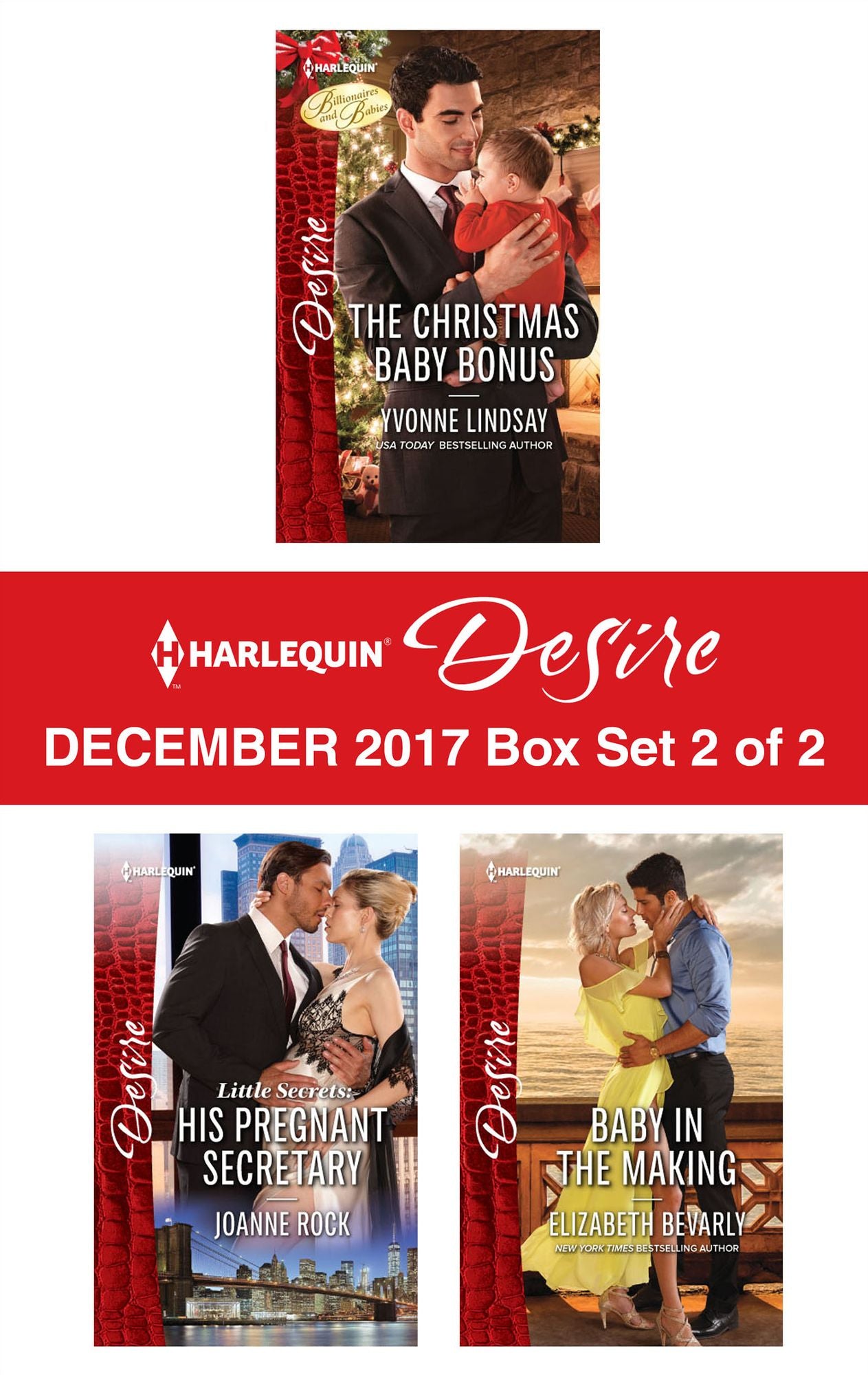 Harlequin Desire December 2017 - Box Set 2 of 2: The Christmas Baby BonusLittle Secrets: His Pregnant SecretaryBaby in the Making