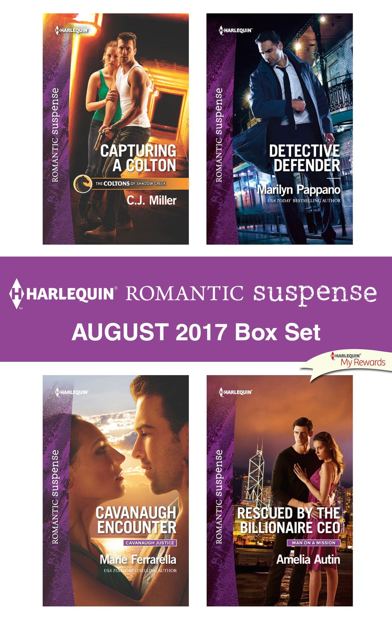 Harlequin Romantic Suspense August 2017 Box Set: Capturing a ColtonCavanaugh EncounterDetective DefenderRescued by the Billionaire CEO