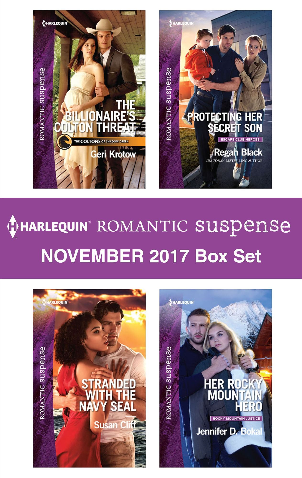 Harlequin Romantic Suspense November 2017 Box Set: The Billionaire's Colton ThreatStranded with the Navy SEALProtecting Her Secret SonHer Rocky Mountain Hero