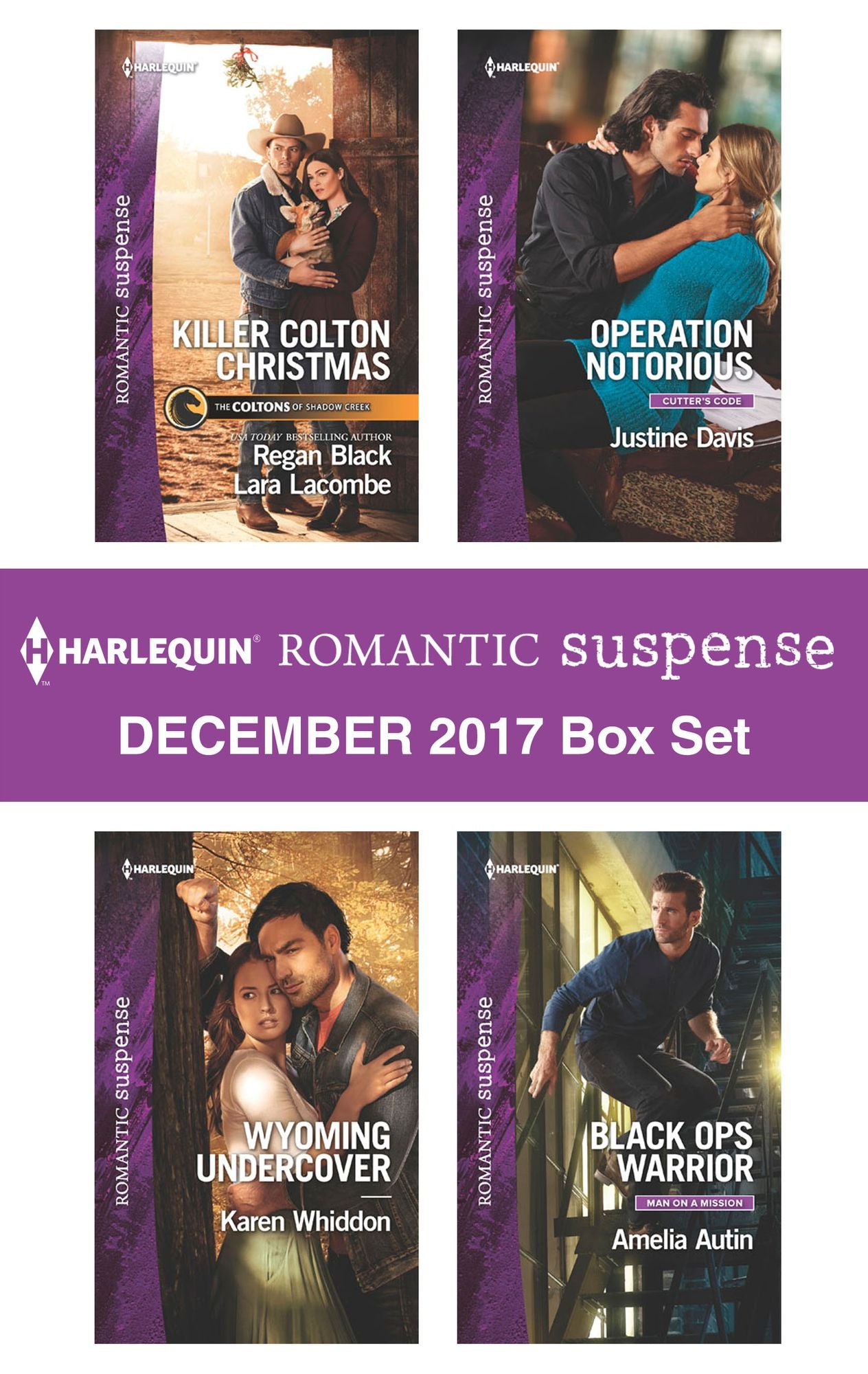 Harlequin Romantic Suspense December 2017 Box Set: Killer Colton ChristmasWyoming UndercoverOperation NotoriousBlack Ops Warrior