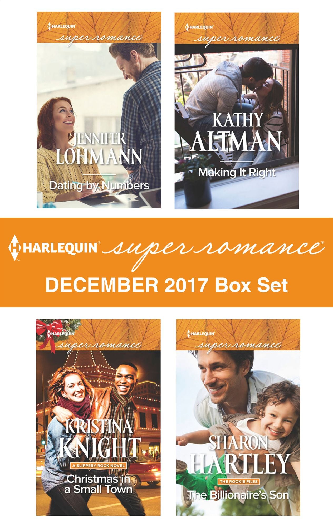 Harlequin Superromance December 2017 Box Set: Dating by NumbersChristmas in a Small TownMaking It RightThe Billionaire's Son