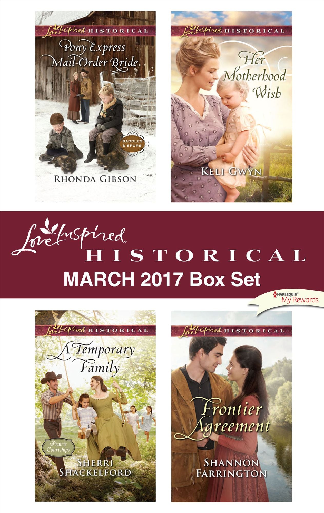 Love Inspired Historical March 2017 Box Set: Pony Express Mail-Order BrideA Temporary FamilyHer Motherhood WishFrontier Agreement