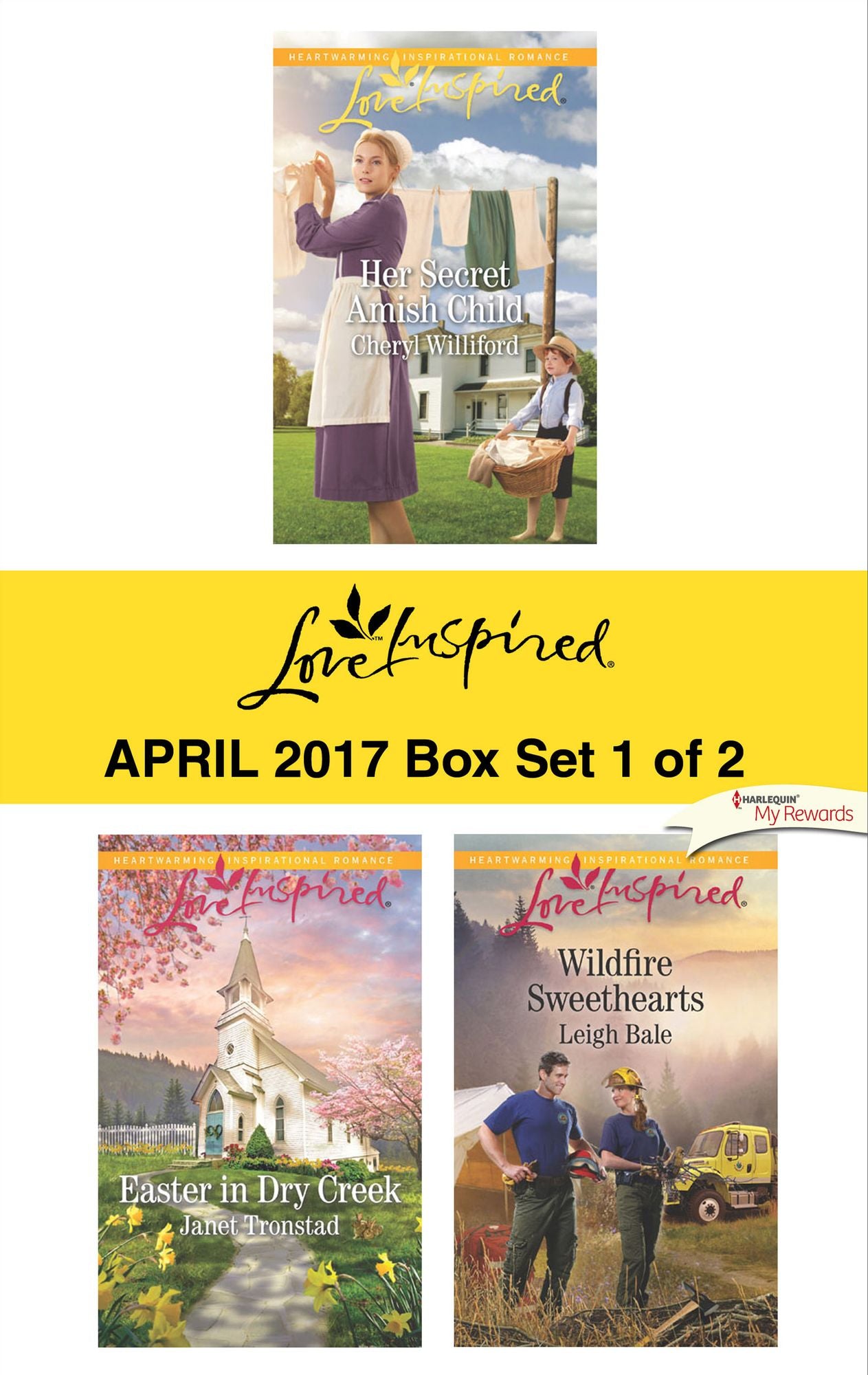 Harlequin Love Inspired April 2017 - Box Set 1 of 2: Her Secret Amish ChildEaster in Dry CreekWildfire Sweethearts