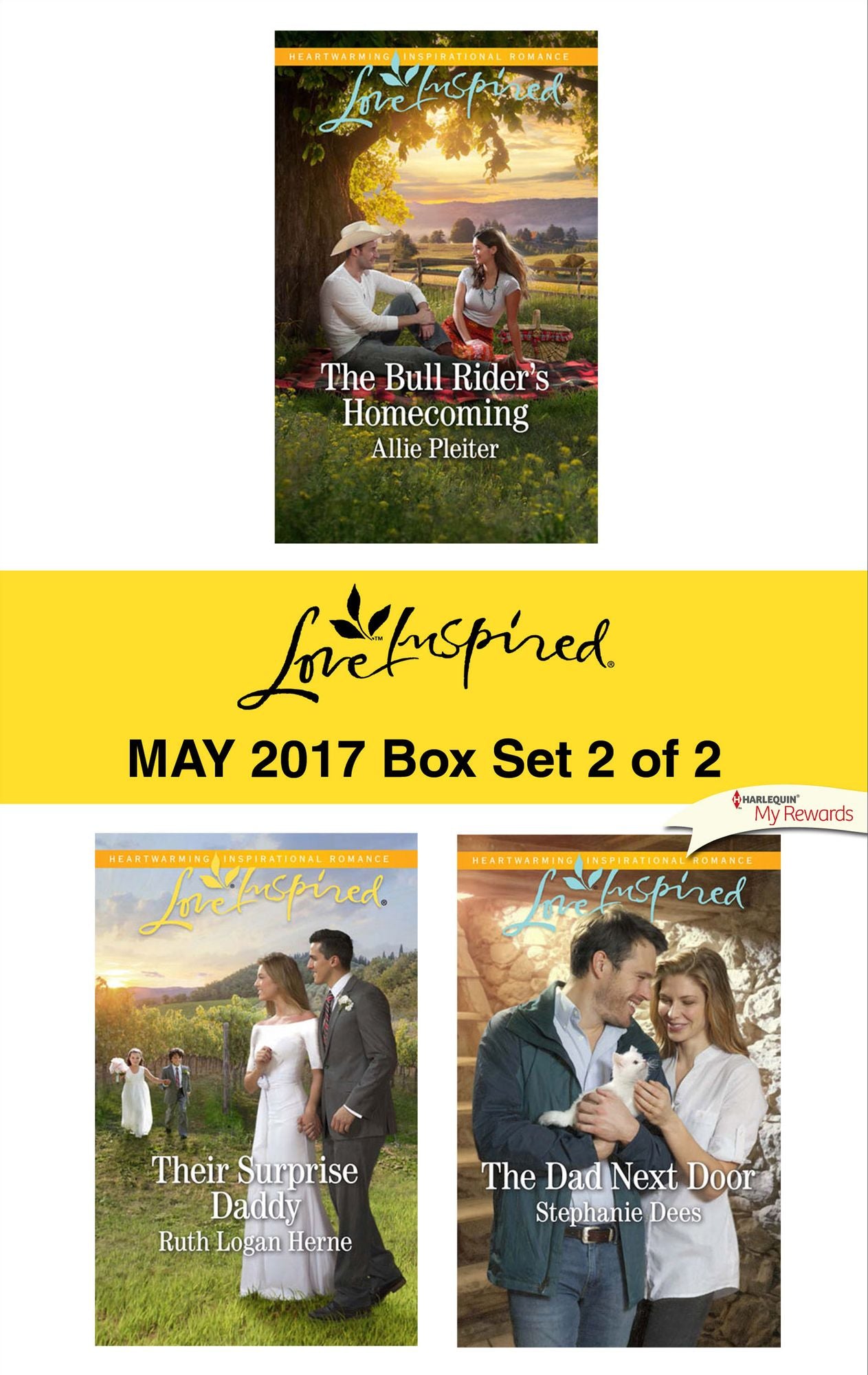Harlequin Love Inspired May 2017 - Box Set 2 of 2: The Bull Rider's HomecomingTheir Surprise DaddyThe Dad Next Door