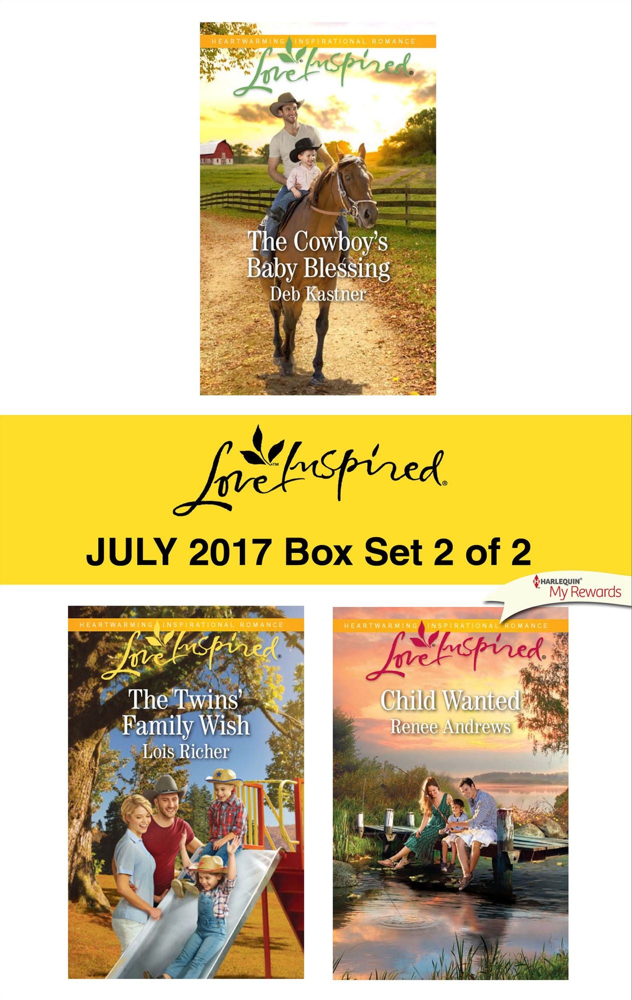 Harlequin Love Inspired July 2017 - Box Set 2 of 2: The Cowboy's Baby BlessingThe Twins' Family WishChild Wanted