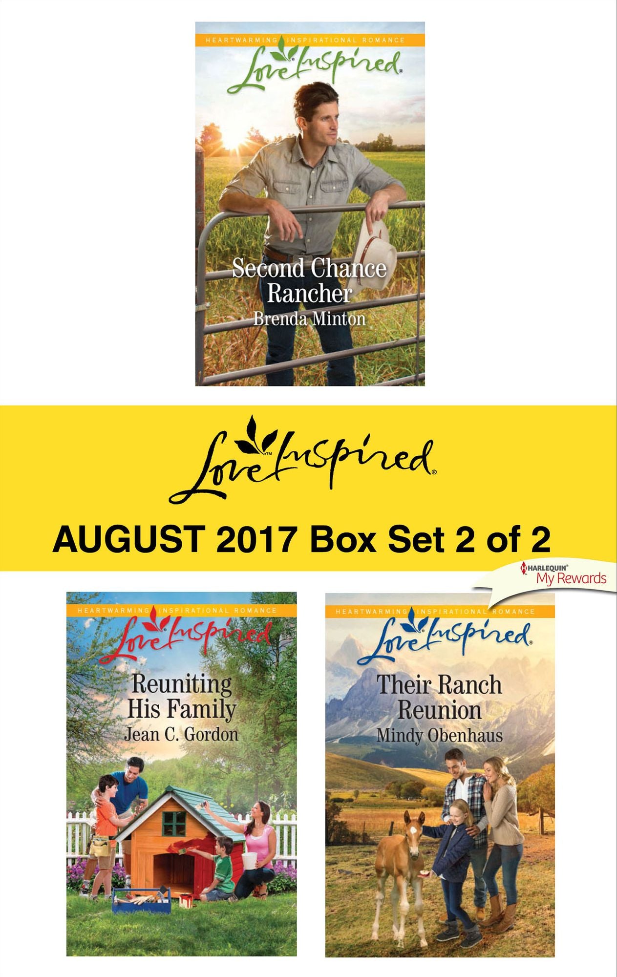 Harlequin Love Inspired August 2017 - Box Set 2 of 2: Second Chance RancherReuniting His FamilyTheir Ranch Reunion