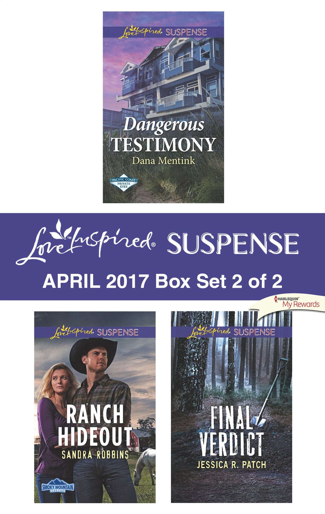 Harlequin Love Inspired Suspense April 2017 - Box Set 2 of 2: Dangerous TestimonyRanch HideoutFinal Verdict