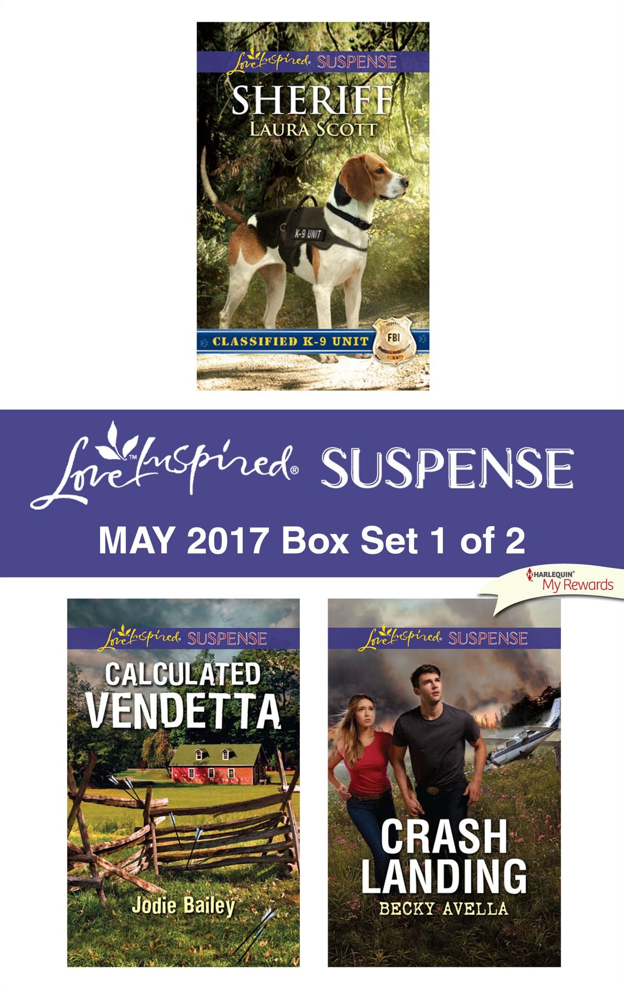 Harlequin Love Inspired Suspense May 2017 - Box Set 1 of 2: SheriffCalculated VendettaCrash Landing