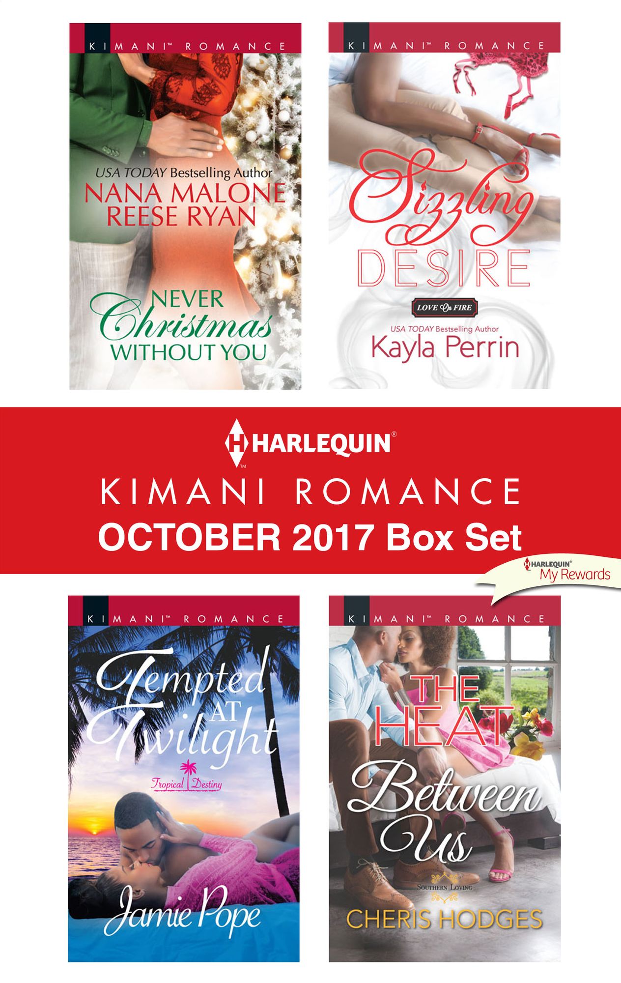 Harlequin Kimani Romance October 2017 Box Set: Never Christmas Without YouTempted at TwilightSizzling DesireThe Heat Between Us