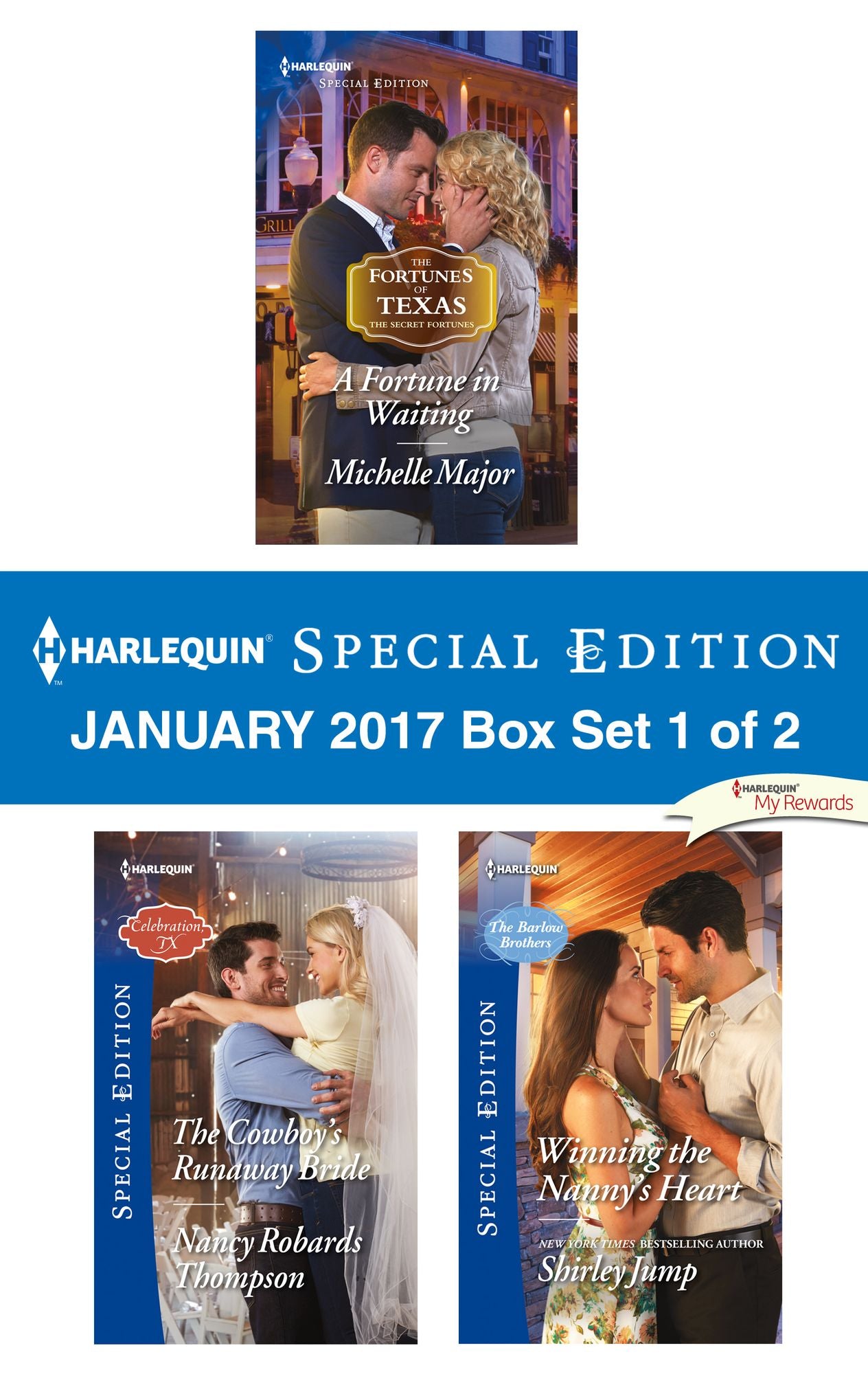 Harlequin Special Edition January 2017 Box Set 1 of 2: A Fortune in WaitingThe Cowboy's Runaway BrideWinning the Nanny's Heart