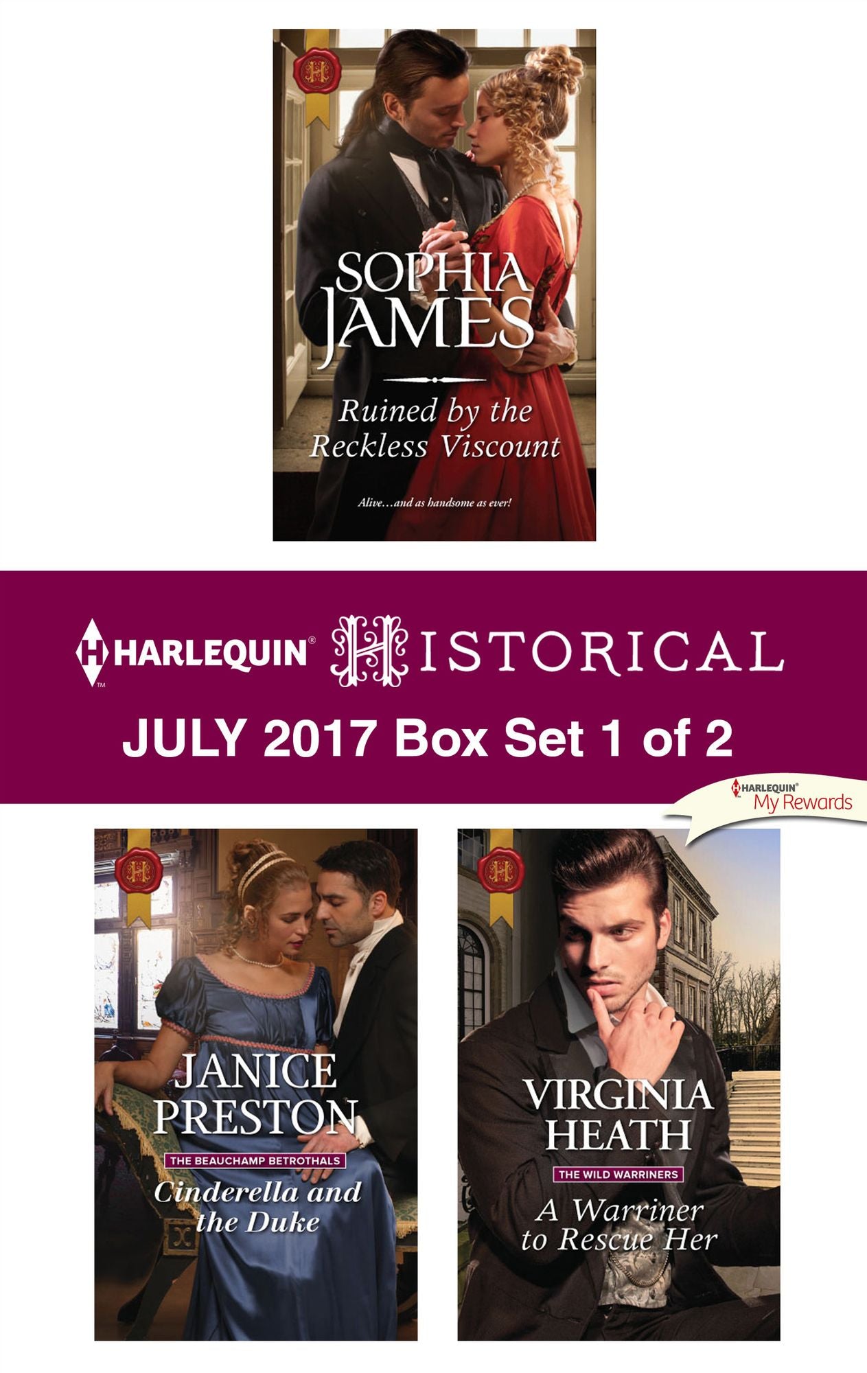 Harlequin Historical July 2017 - Box Set 1 of 2: Ruined by the Reckless ViscountCinderella and the DukeA Warriner to Rescue Her