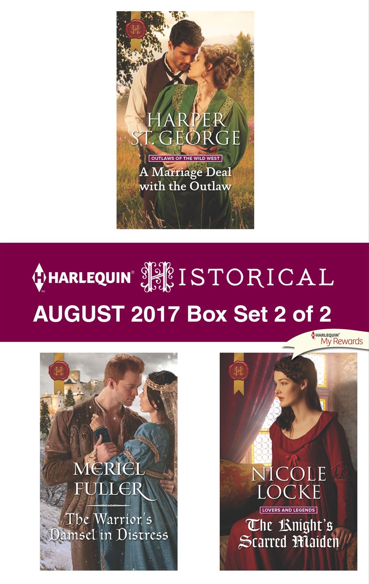 Harlequin Historical August 2017 - Box Set 2 of 2: A Marriage Deal with the OutlawThe Warrior's Damsel in DistressThe Knight's Scarred Maiden