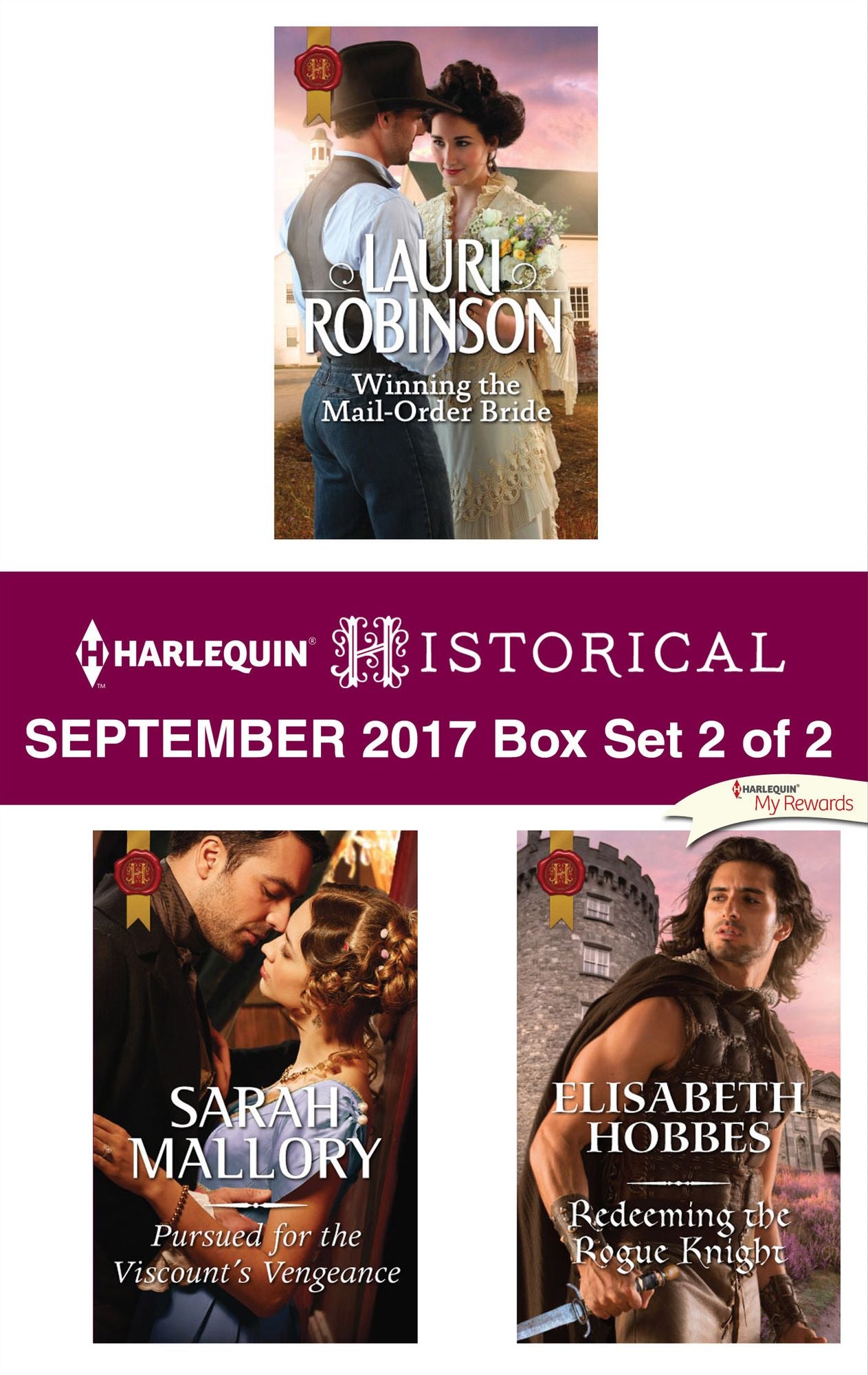 Harlequin Historical September 2017 - Box Set 2 of 2: Winning the Mail-Order BridePursued for the Viscount's VengeanceRedeeming the Rogue Knight