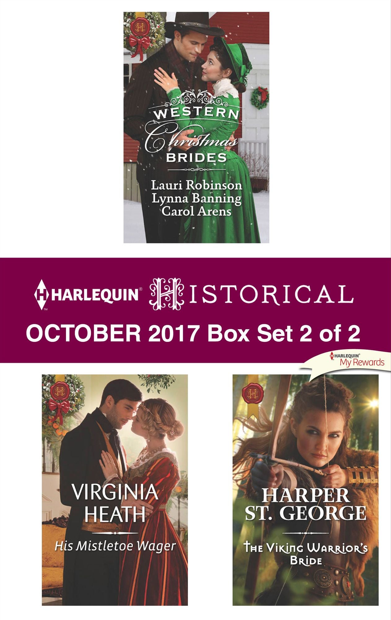 Harlequin Historical October 2017 - Box Set 2 of 2: Western Christmas BridesHis Mistletoe WagerThe Viking Warrior's Bride