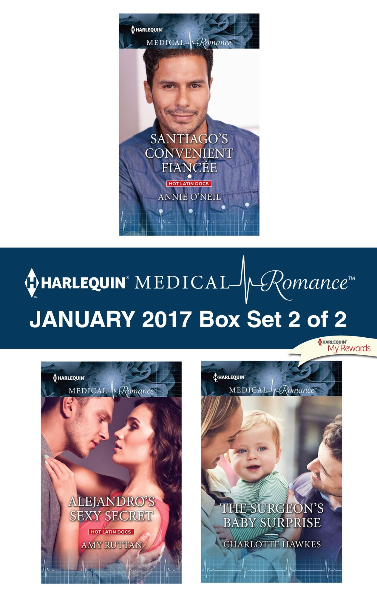 Harlequin Medical Romance January 2017 - Box Set 2 of 2: Santiago's Convenient FiancéeAlejandro's Sexy SecretThe Surgeon's Baby Surprise