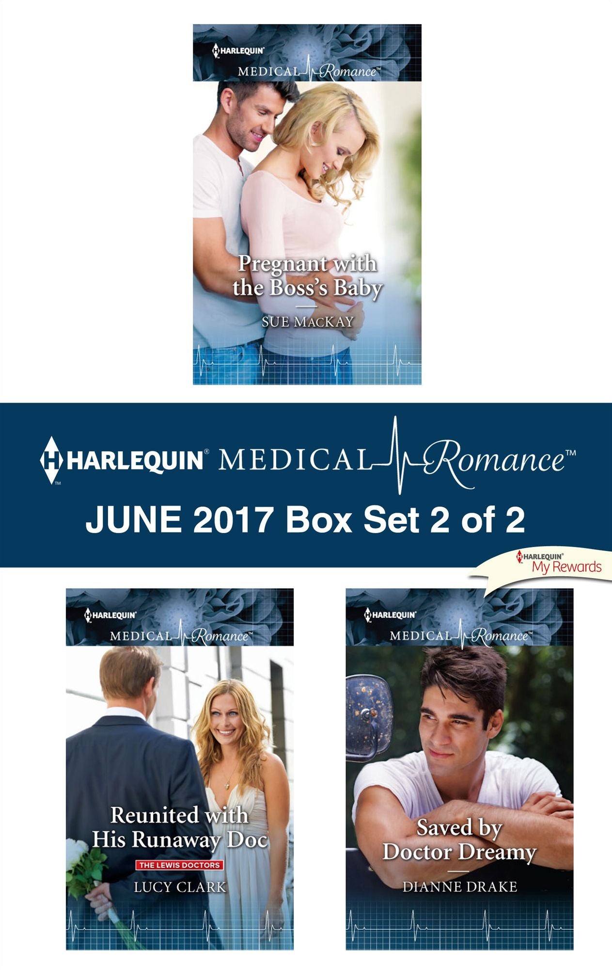 Harlequin Medical Romance June 2017 - Box Set 2 of 2: Pregnant with the Boss's BabyReunited with His Runaway DocSaved by Doctor Dreamy
