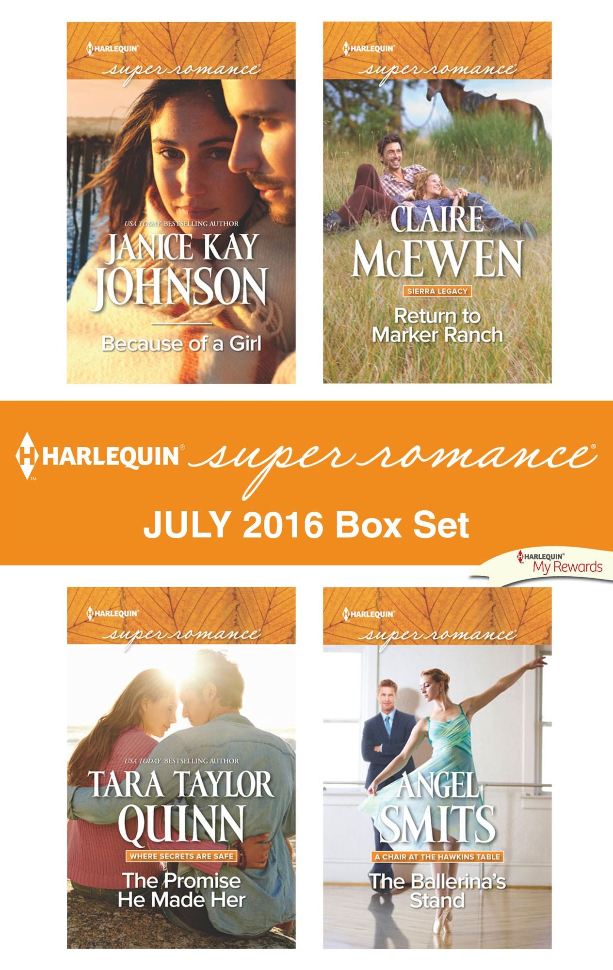 Harlequin Superromance July 2016 Box Set: Because of a GirlThe Promise He Made HerReturn to Marker RanchThe Ballerina's Stand