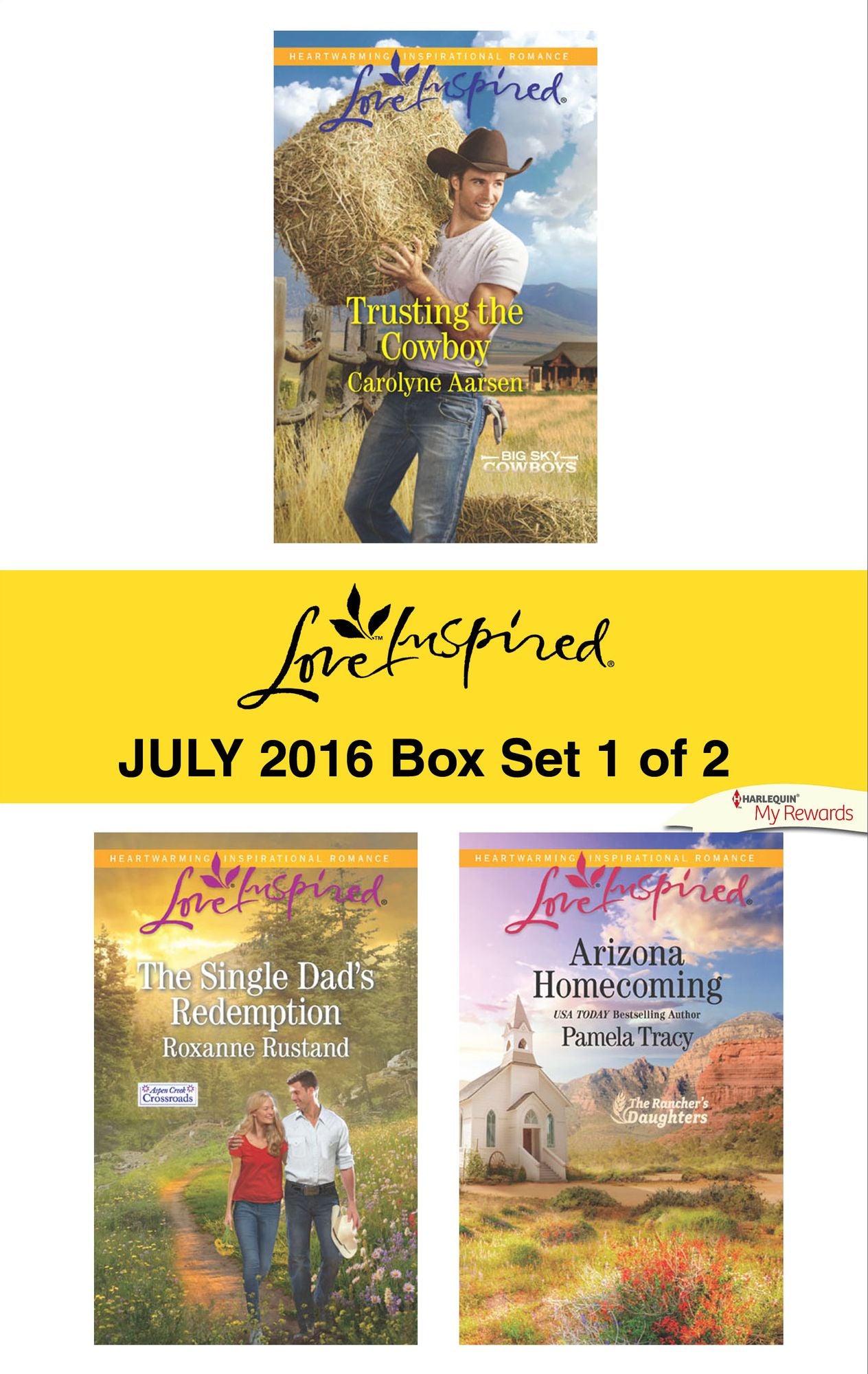 Harlequin Love Inspired July 2016 - Box Set 1 of 2: Trusting the CowboyThe Single Dad's RedemptionArizona Homecoming