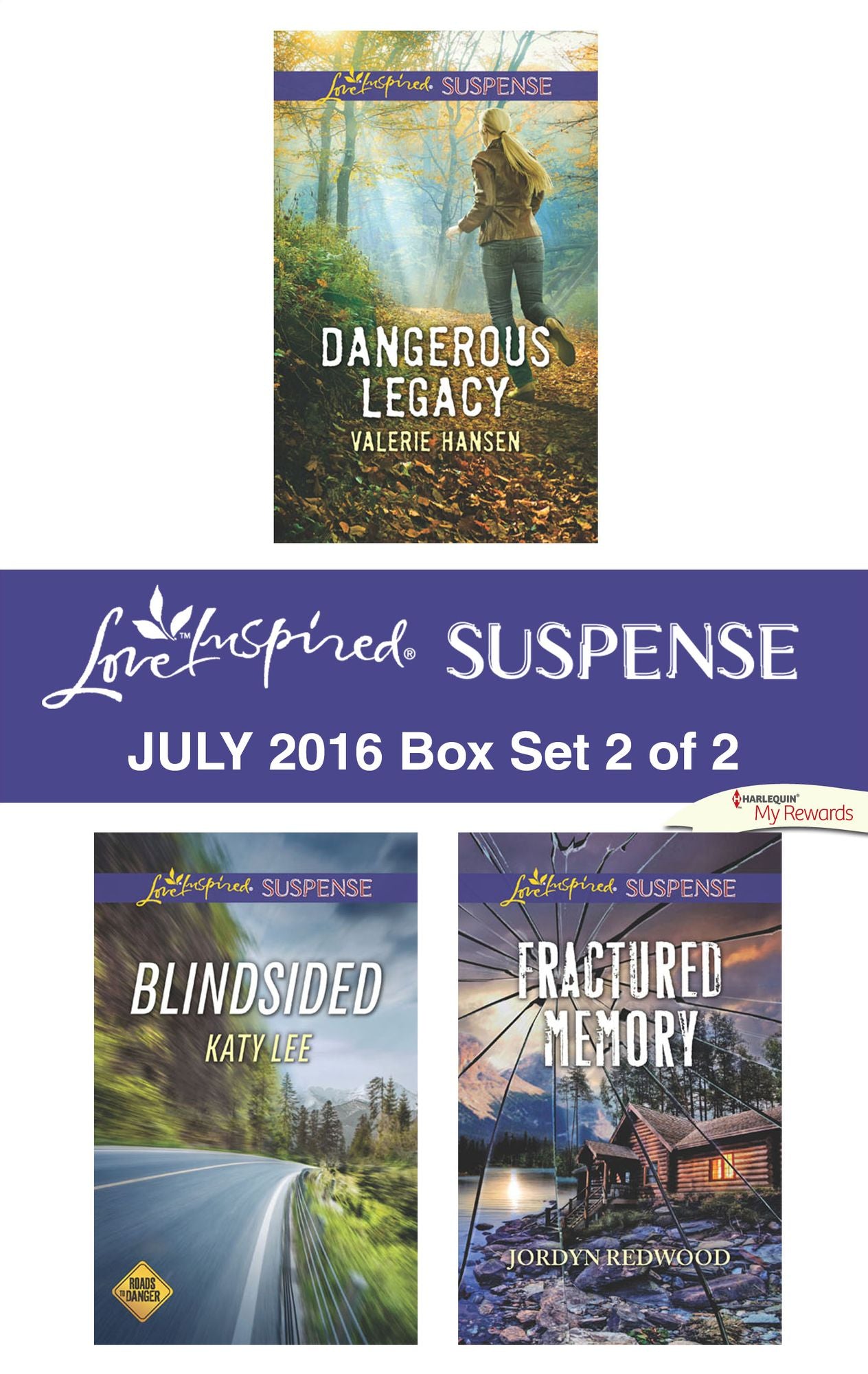 Harlequin Love Inspired Suspense July 2016 - Box Set 2 of 2: Dangerous LegacyBlindsidedFractured Memory