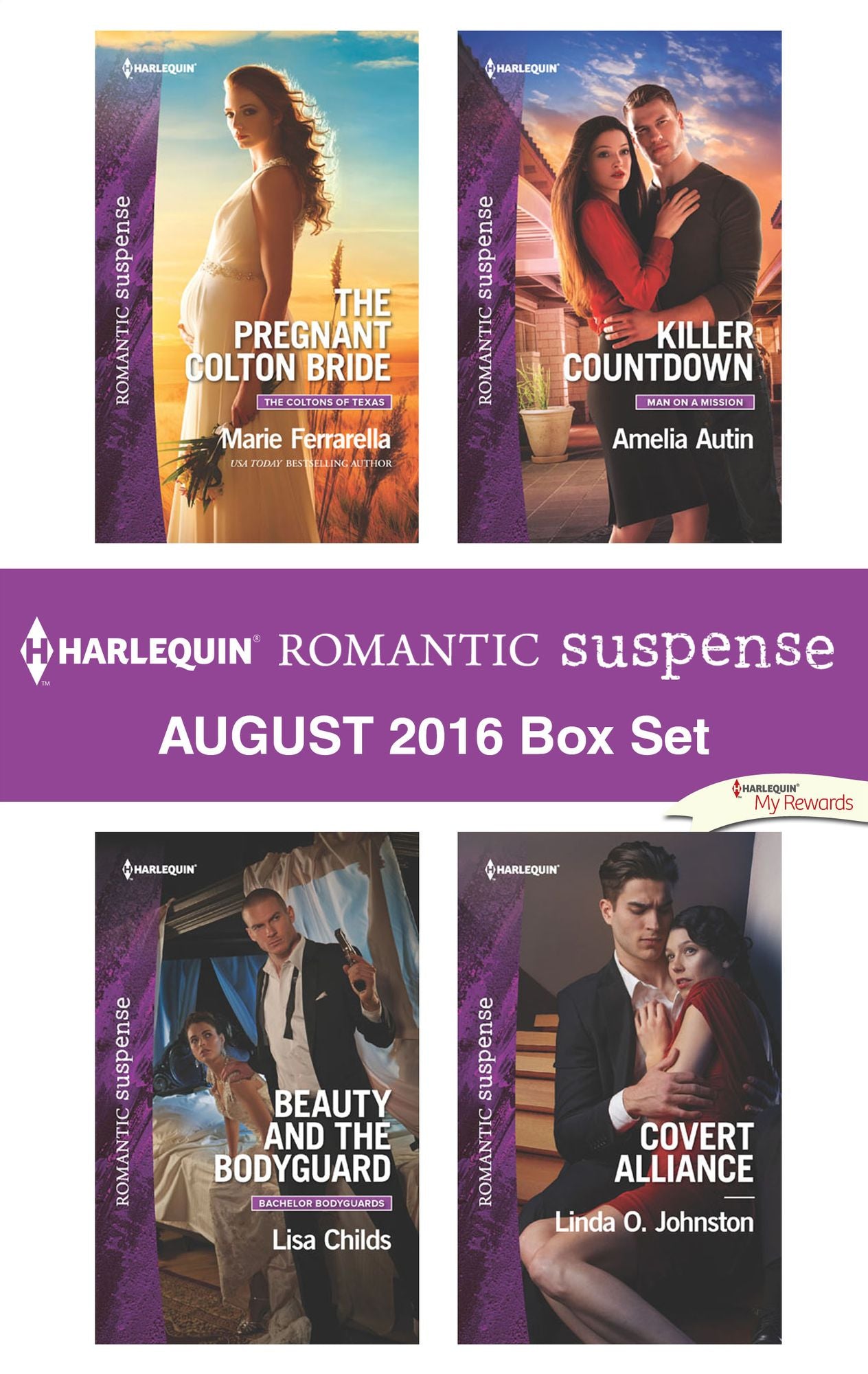 Harlequin Romantic Suspense August 2016 Box Set: The Pregnant Colton BrideBeauty and the BodyguardKiller CountdownCovert Alliance
