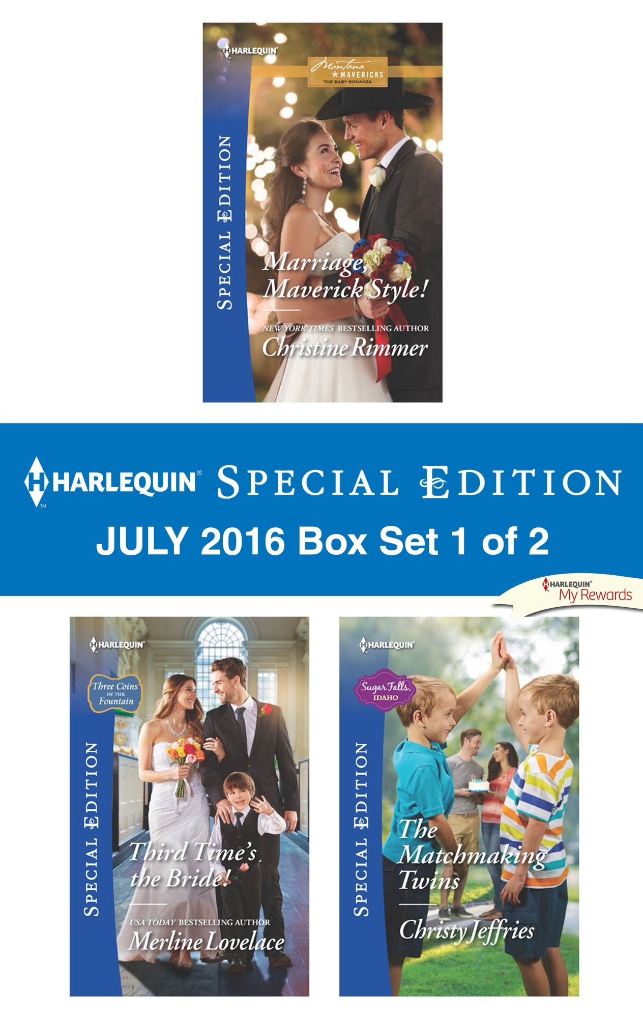 Harlequin Special Edition July 2016 Box Set 1 of 2: Marriage, Maverick Style!Third Time's the Bride!The Matchmaking Twins