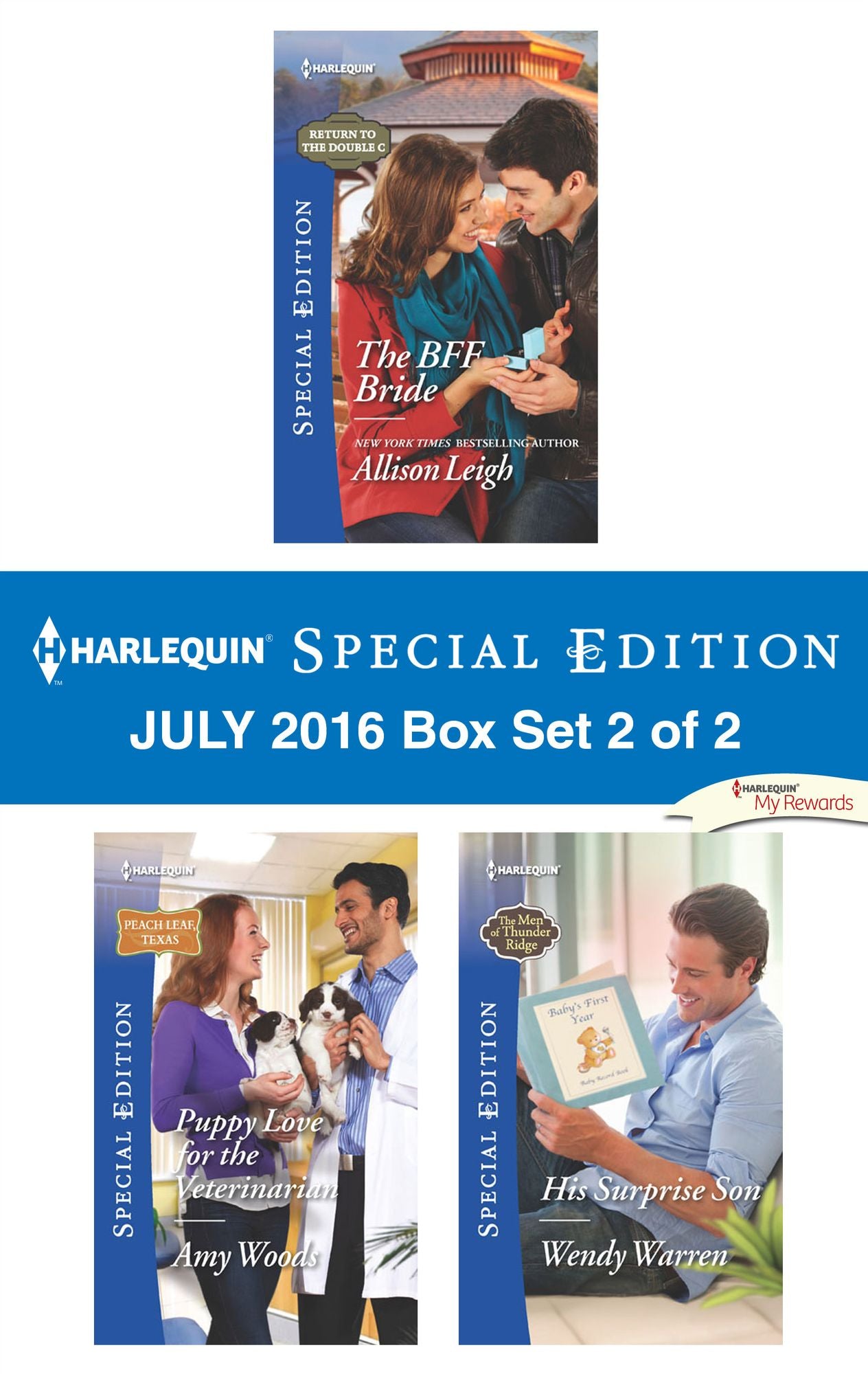 Harlequin Special Edition July 2016 Box Set 2 of 2: The BFF BridePuppy Love for the VeterinarianHis Surprise Son