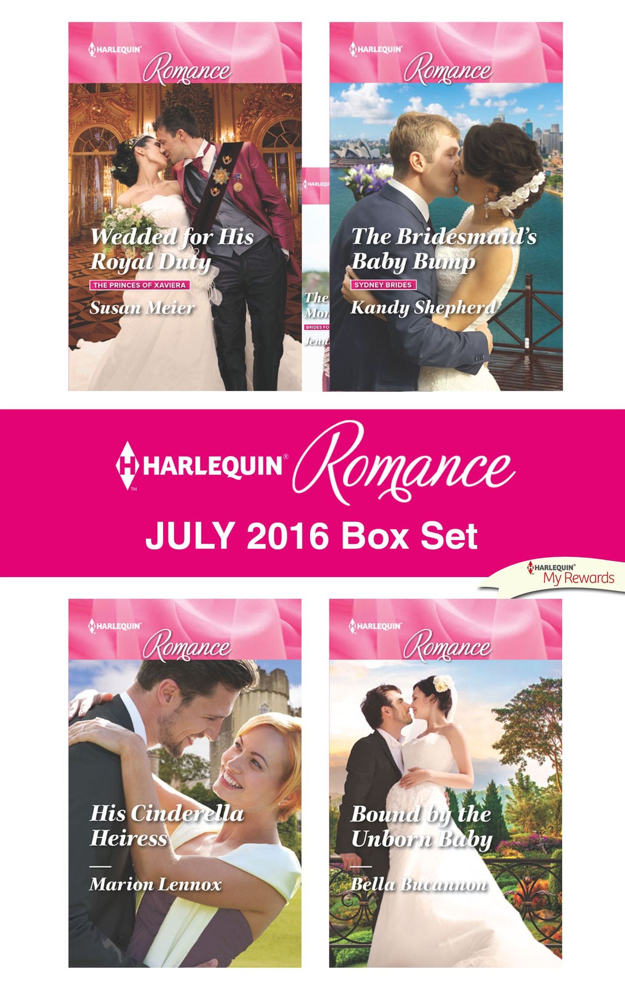 Harlequin Romance July 2016 Box Set: Wedded for His Royal DutyHis Cinderella HeiressThe Bridesmaid's Baby BumpBound by the Unborn Baby