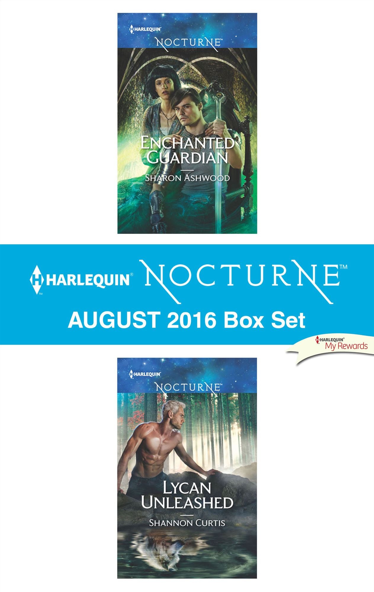Harlequin Nocturne August 2016 Box Set: Enchanted Guardian Lycan Unleashed (Camelot Reborn Series #2) (Shadow Breeds Series #1)