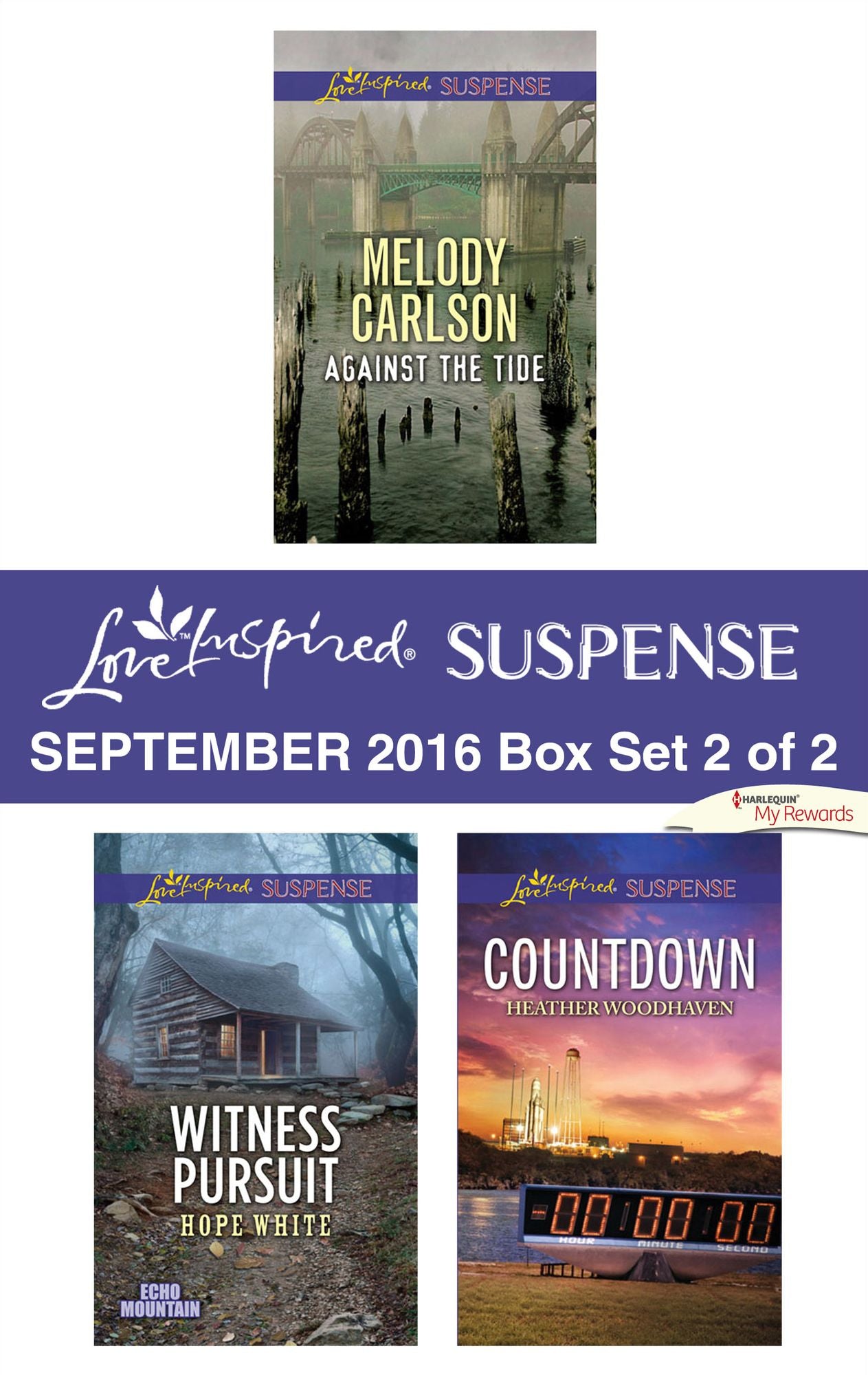 Harlequin Love Inspired Suspense September 2016 - Box Set 2 of 2: Against the TideWitness PursuitCountdown