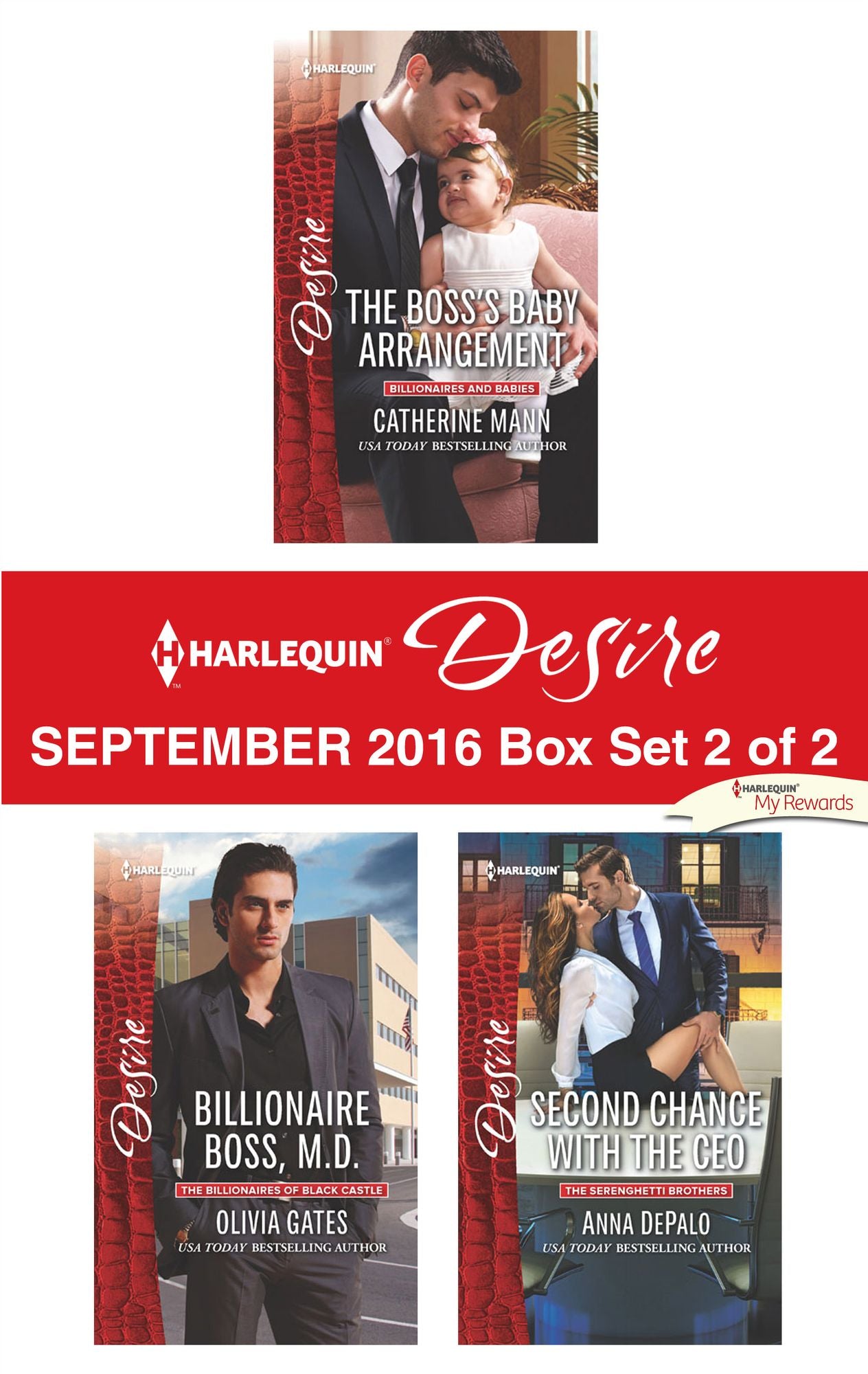 Harlequin Desire September 2016 - Box Set 2 of 2: The Boss's Baby ArrangementBillionaire Boss, M.D.Second Chance with the CEO